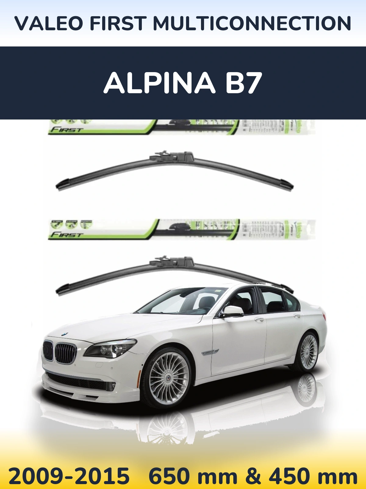 Komplet przednich wycieraczek Valeo First MultiConnection 650 & 450 mm do Alpina B7 2009-2015