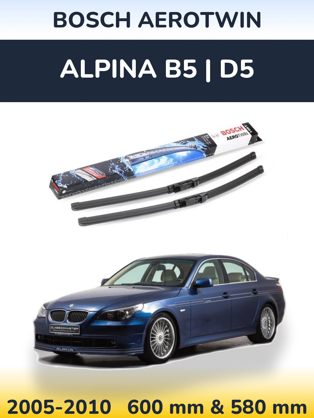Комплект передніх щіток BOSCH AeroTwin 600 & 580 мм для Alpina B5 | D5 2005-2010