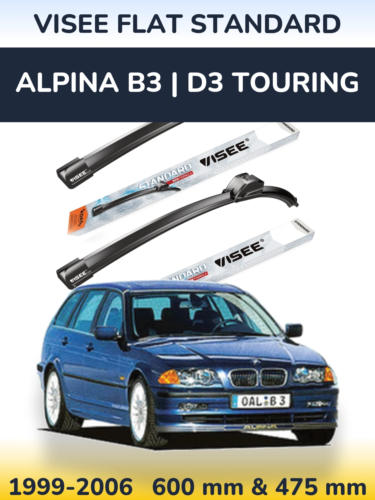 Komplet przednich wycieraczek VISEE FLAT STANDARD 600 & 475 mm do Alpina B3 | D3 Touring 1999-2006