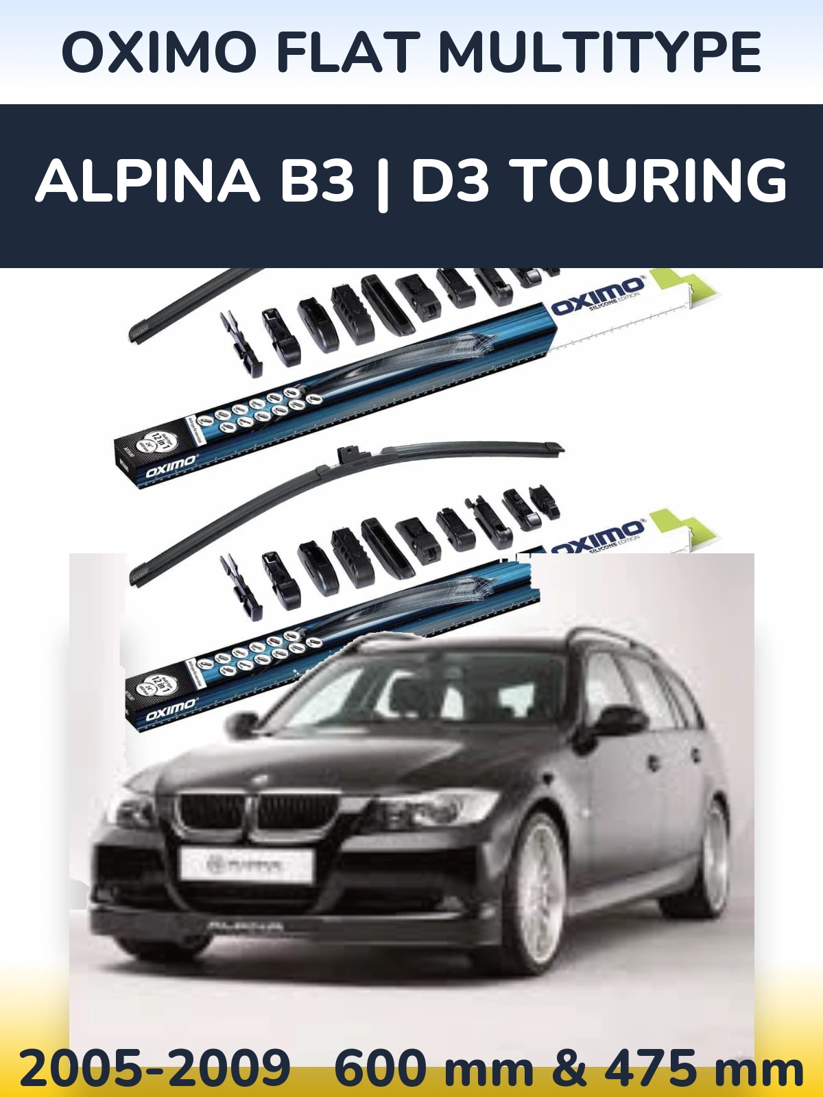 Komplet przednich wycieraczek Oximo Flat MultiType 600 & 475 mm do Alpina B3 | D3 Touring 2005-2009