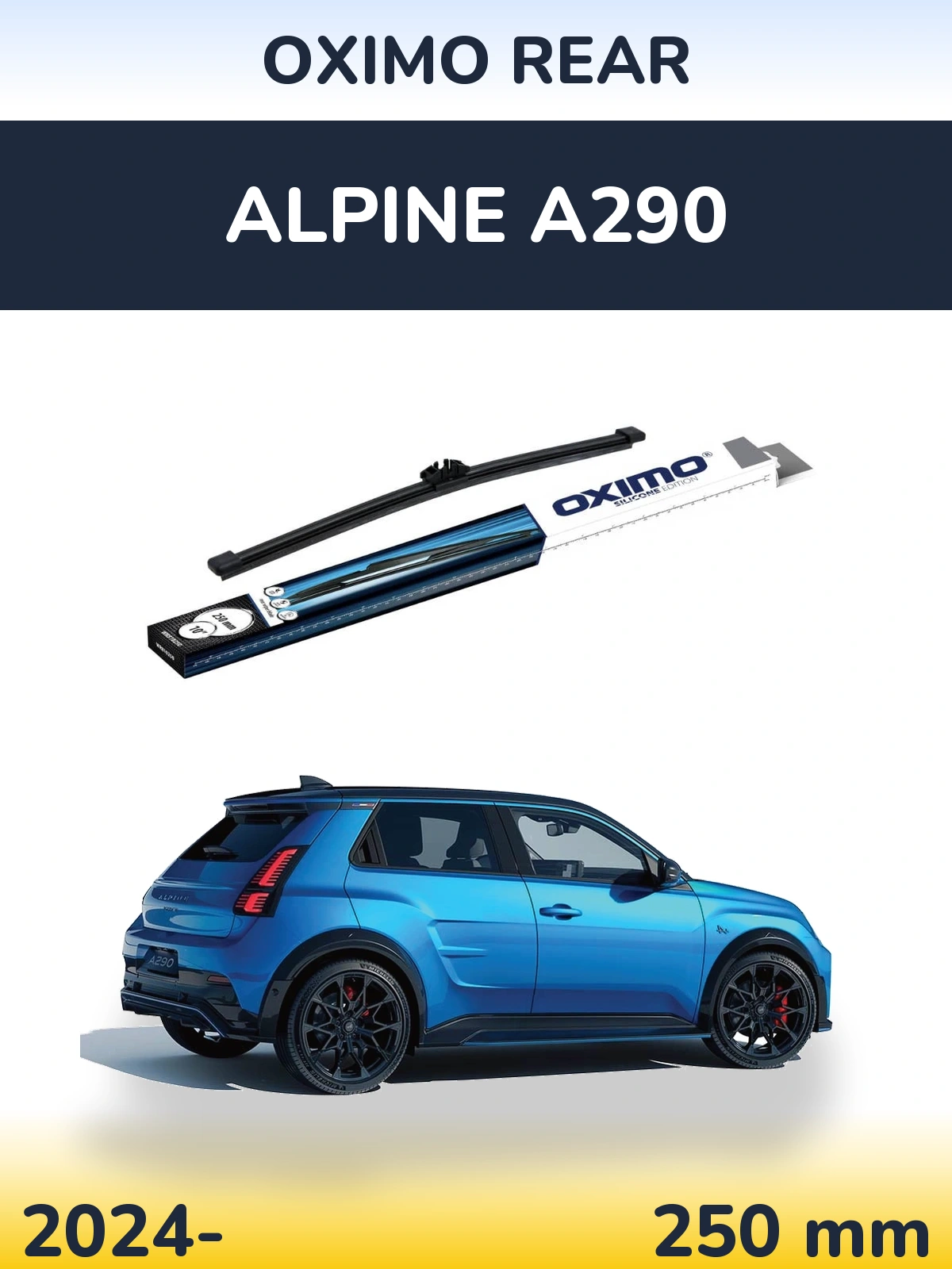 Rear wiper blade Oximo Rear 250 mm for Alpine A290 2024-2026