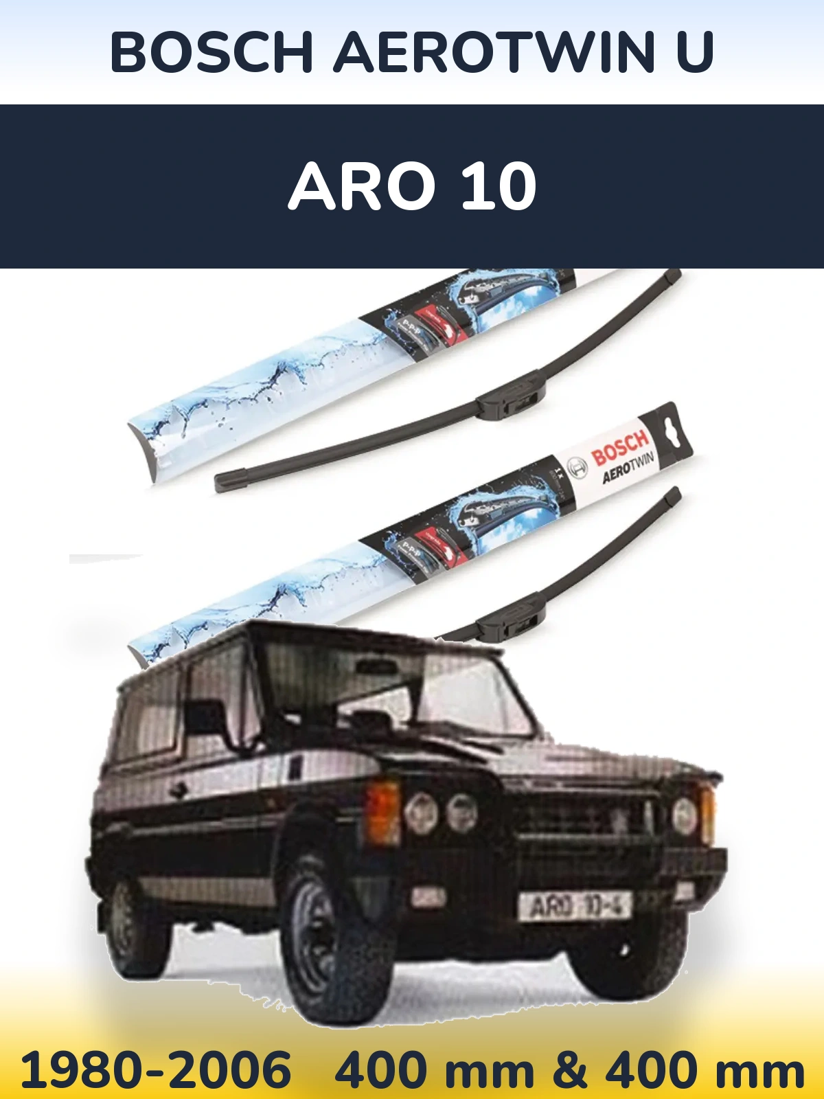 Комплект передних дворников BOSCH AeroTwin U 400 & 400 мм для ARO 10 1980-2006