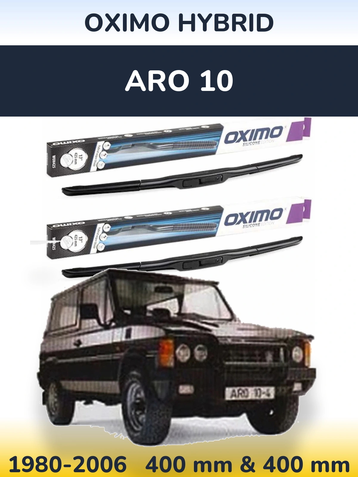 Front wiper blade set Oximo Hybrid 400 & 400 mm for ARO 10 1980-2006