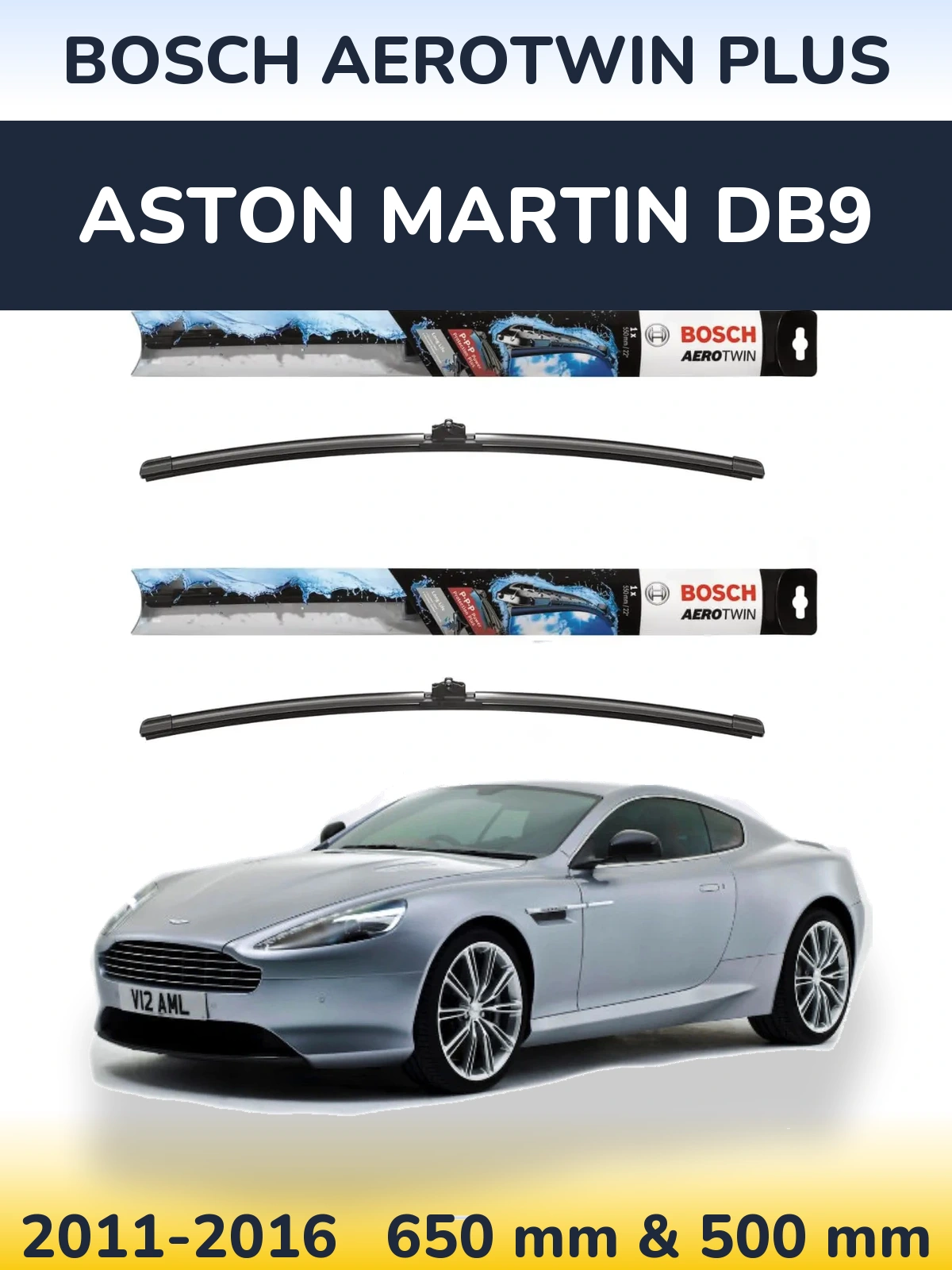 Front wiper blade set BOSCH AeroTwin Plus 650 & 500 mm for Aston Martin DB9 2011-2016