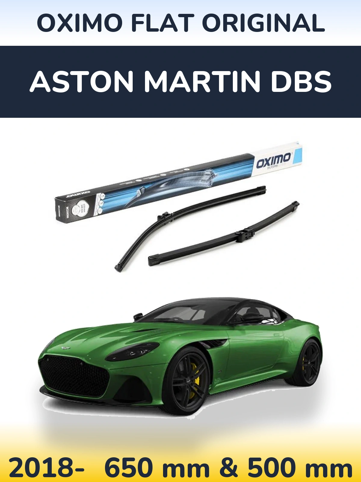 Komplet przednich wycieraczek Oximo Flat Original 650 & 500 mm do Aston Martin DBS Superleggera 2018-2026