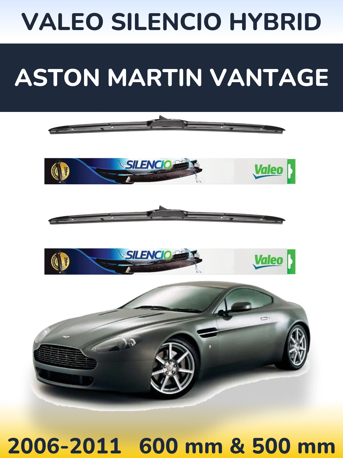 Komplet przednich wycieraczek Valeo Silencio Hybrid 600 & 500 mm do Aston Martin Vantage 2006-2011
