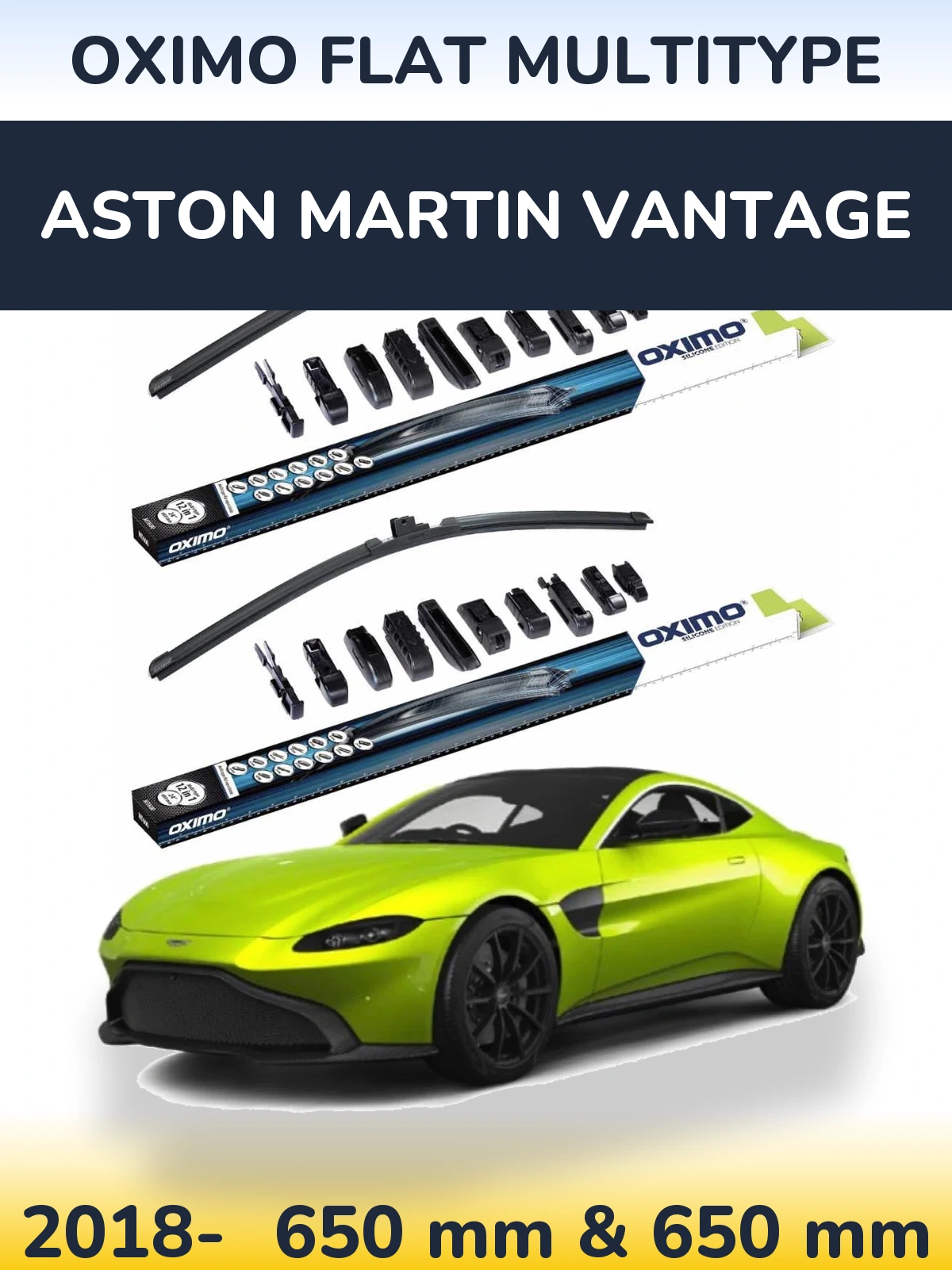 Комплект передніх щіток Oximo Flat MultiТипe 650 & 650 мм для Aston Martin Vantage 2018-2026
