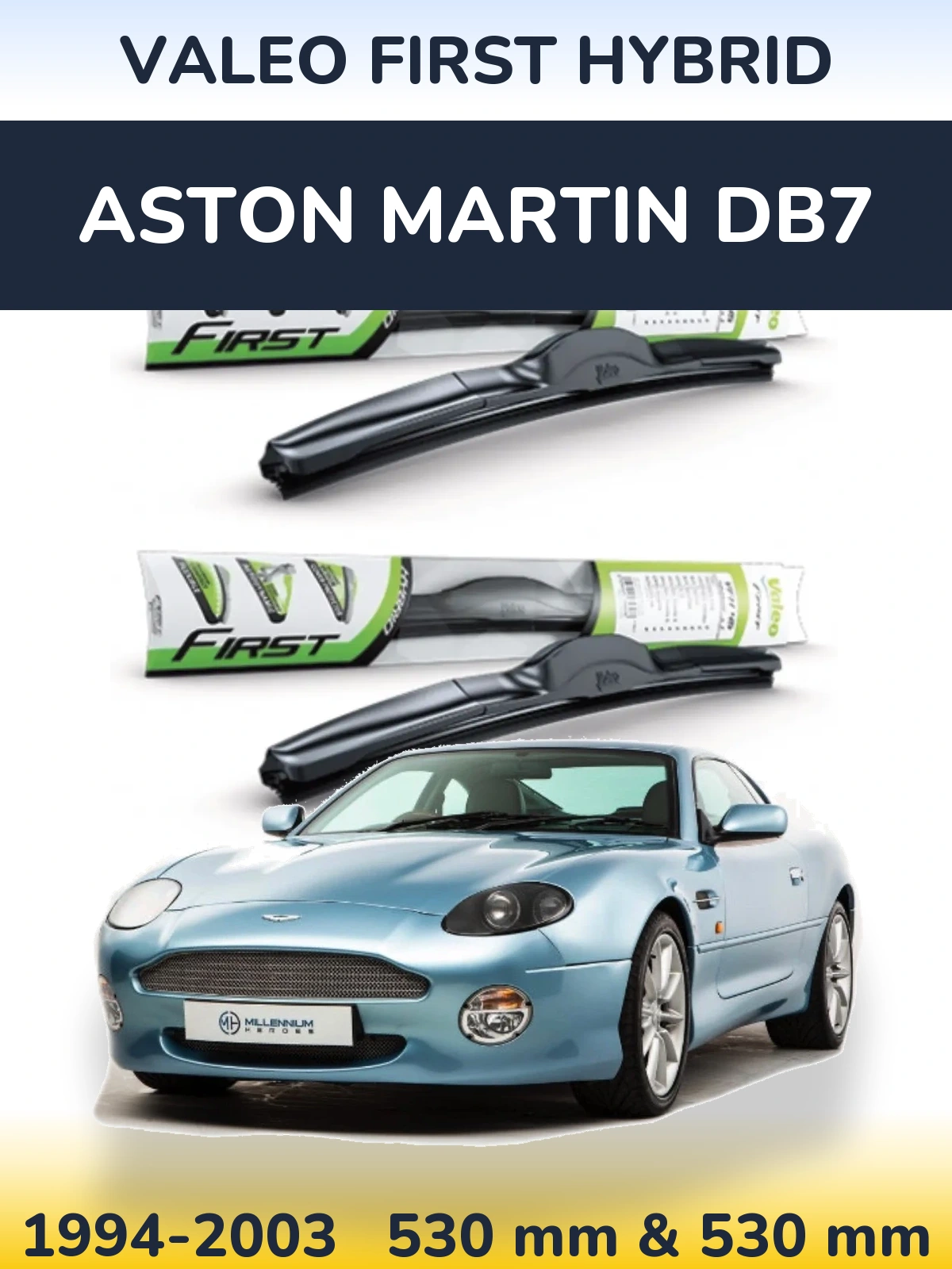 Комплект передних дворников Valeo First Hybrid 530 & 530 мм для Aston Martin DB7 1994-2003