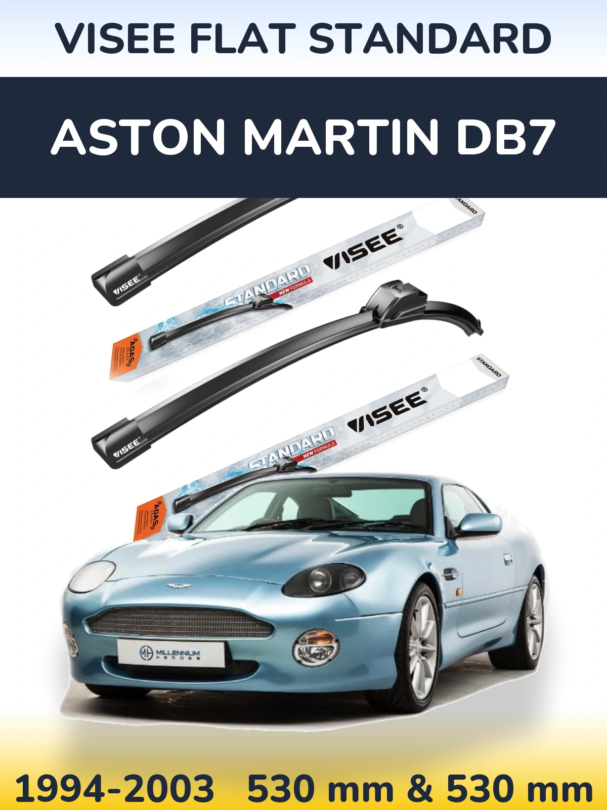 Komplet przednich wycieraczek VISEE FLAT STANDARD 530 & 530 mm do Aston Martin DB7 1994-2003
