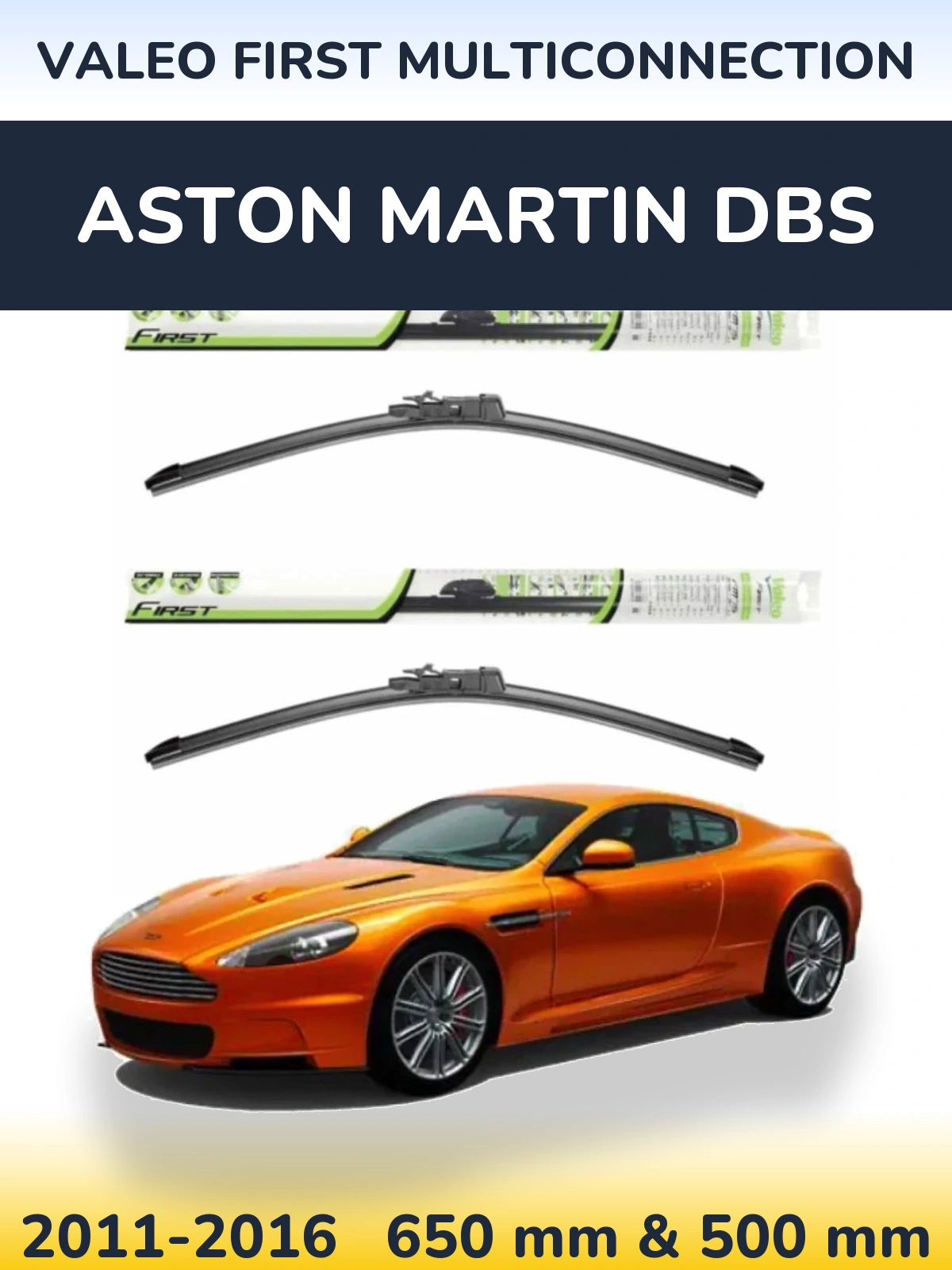 Komplet przednich wycieraczek Valeo First MultiConnection 650 & 500 mm do Aston Martin DBS 2011-2016