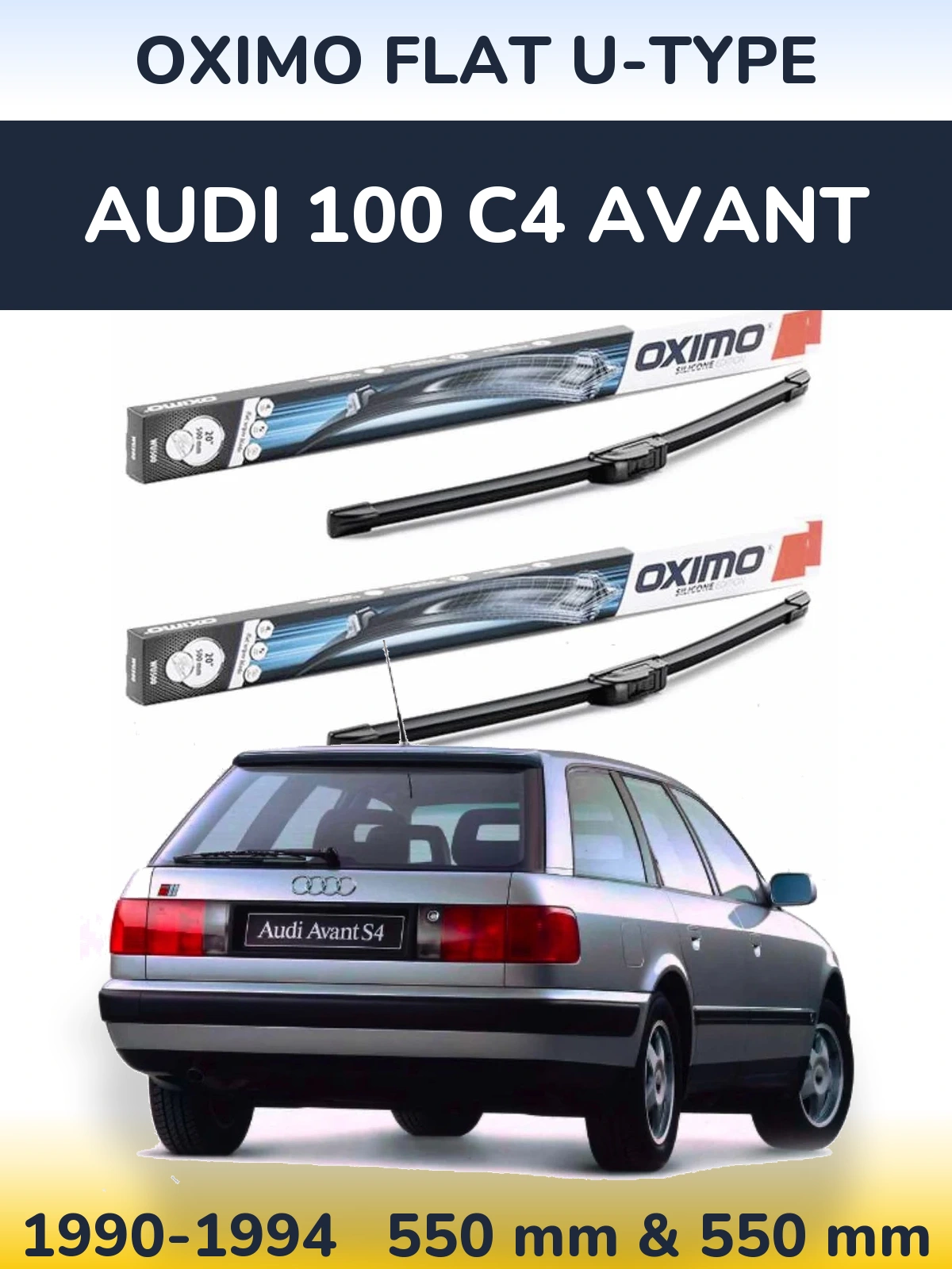 Front wiper blade set Oximo Flat U-type 550 & 550 mm for Audi 100 C4 Avant 1990-1994