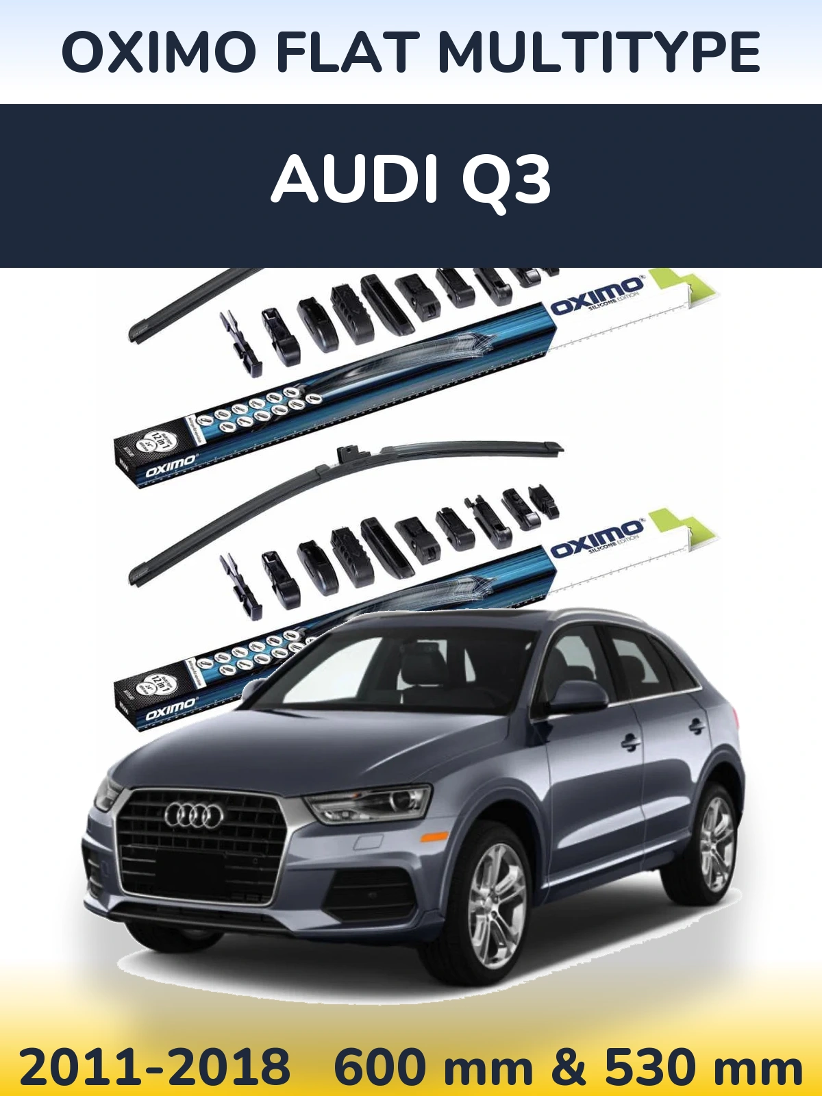 Komplet przednich wycieraczek Oximo Flat MultiType 600 & 530 mm do Audi Q3 2011-2018