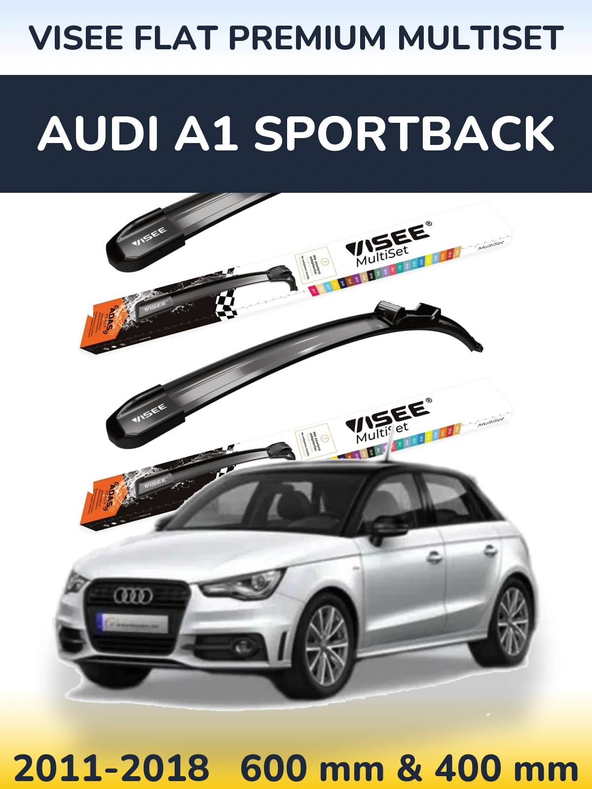 Front wiper blade set VISEE FLAT PREMIUM MultiSet 600 & 400 mm for Audi A1 Sportback 2011-2018