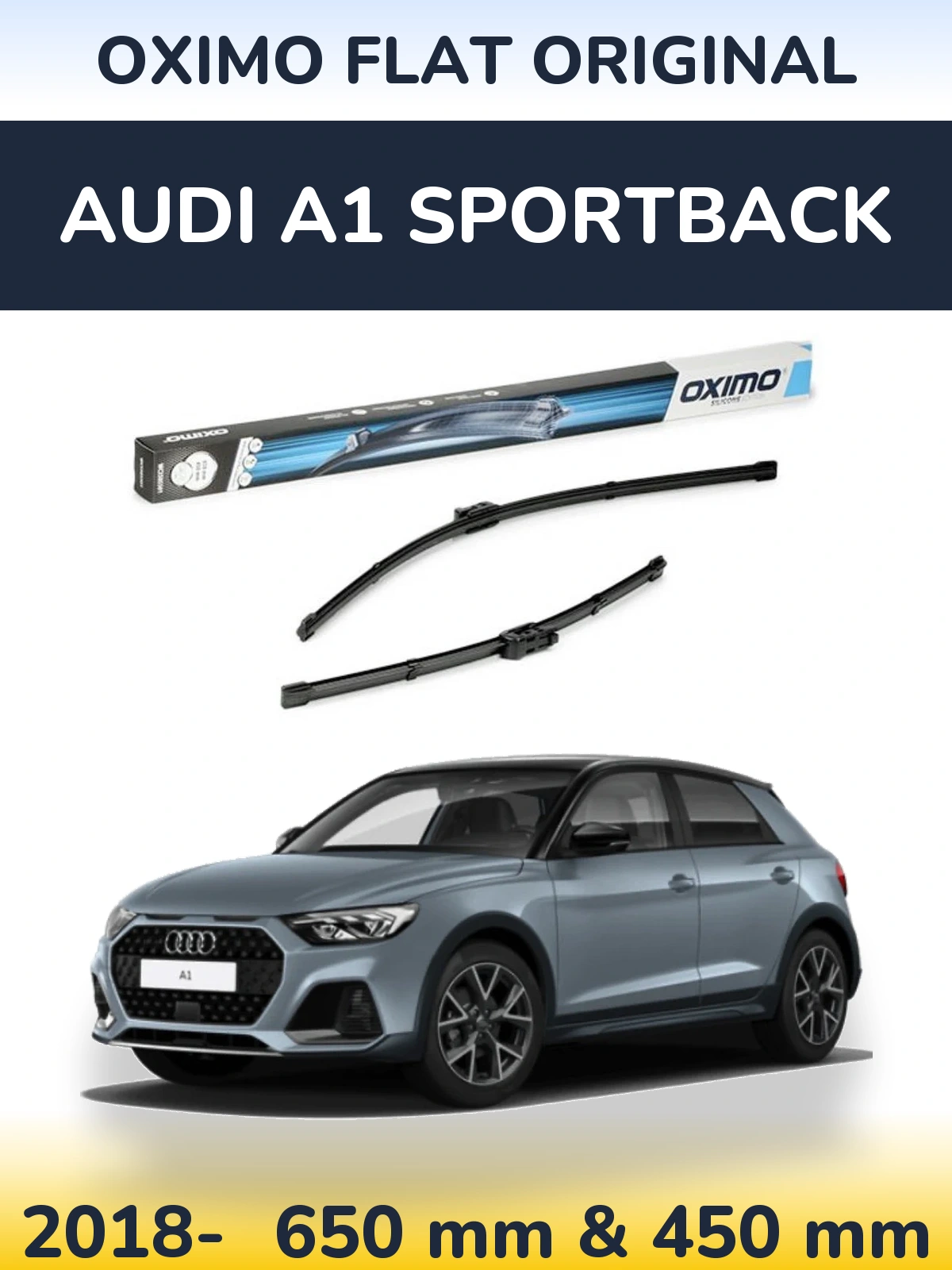 Front wiper blade set Oximo Flat Original 650 & 450 mm for Audi A1 Sportback 2018-2026