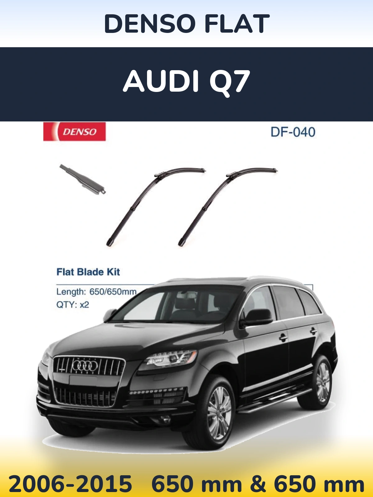 Front wiper blade set Denso Flat 650 & 650 mm for Audi Q7 2006-2015