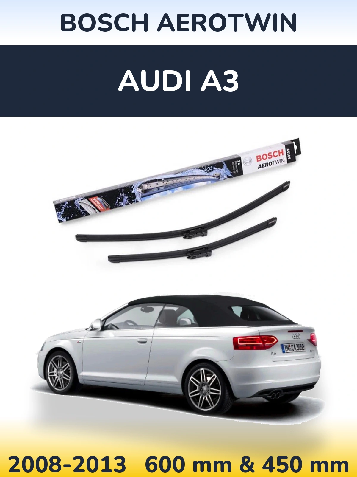 Front wiper blade set BOSCH AeroTwin 600 & 450 mm for Audi A3 2008-2013