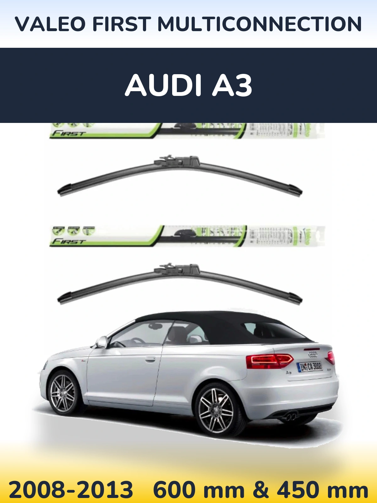 Комплект передних дворников Valeo First MultiConnection 600 & 450 мм для Audi A3 2008-2013