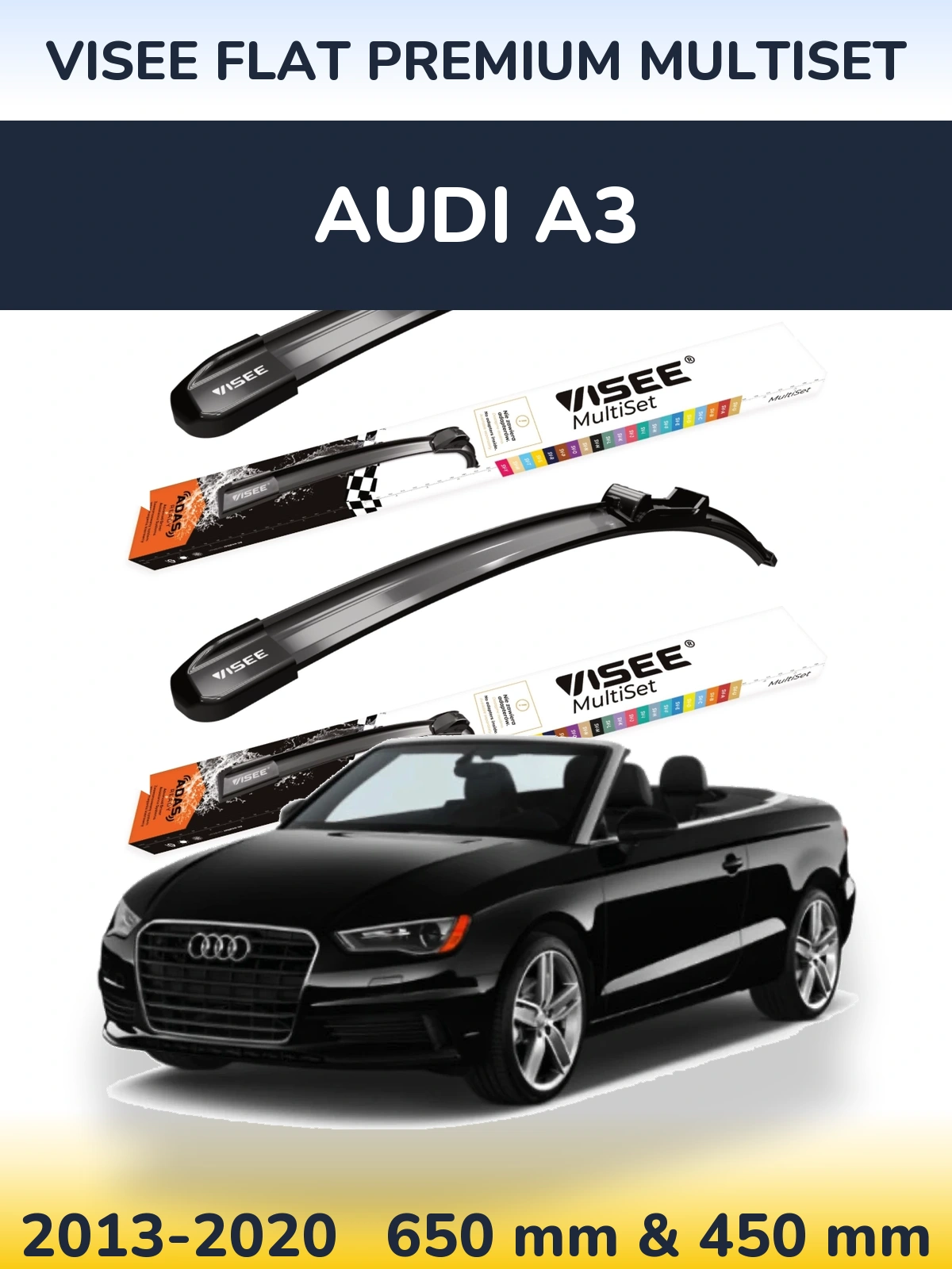 Front wiper blade set VISEE FLAT PREMIUM MultiSet 650 & 450 mm for Audi A3 2013-2020