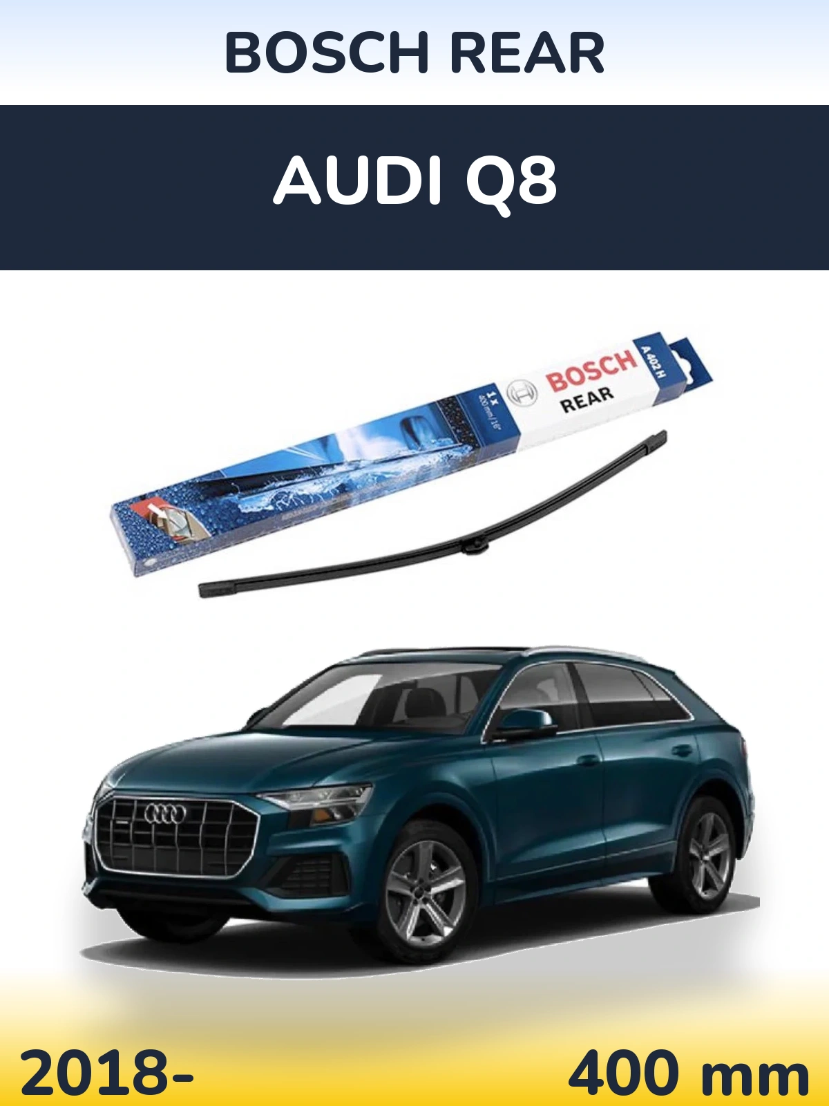 Rear wiper blade BOSCH Rear 400 mm for Audi Q8 2018-2026
