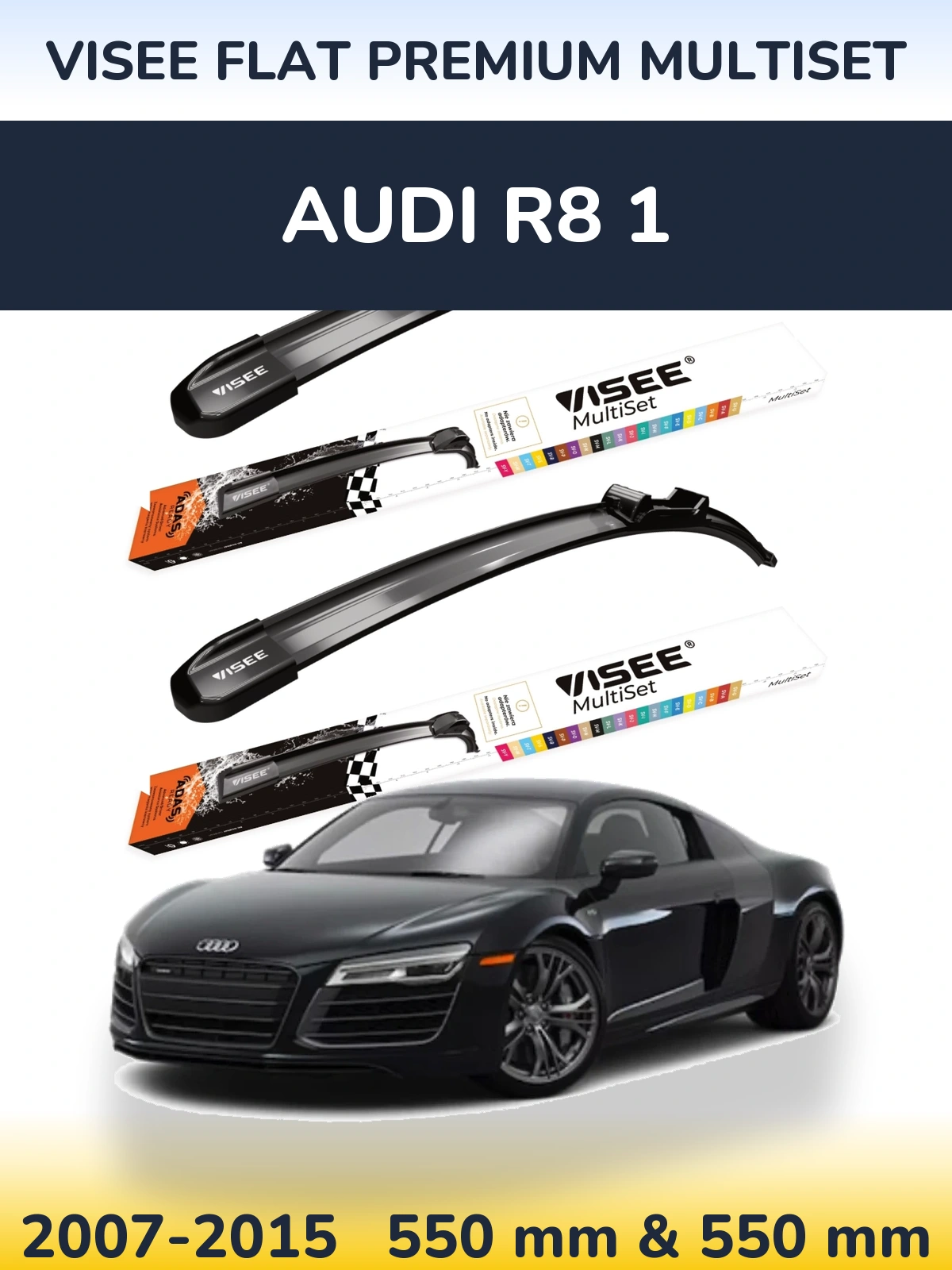 Komplet przednich wycieraczek VISEE FLAT PREMIUM MultiSet 550 & 550 mm do Audi R8 1 2007-2015