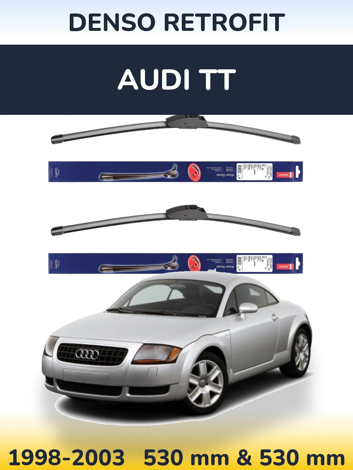 Komplet przednich wycieraczek Denso Retrofit 530 & 530 mm do Audi TT 1998-2003