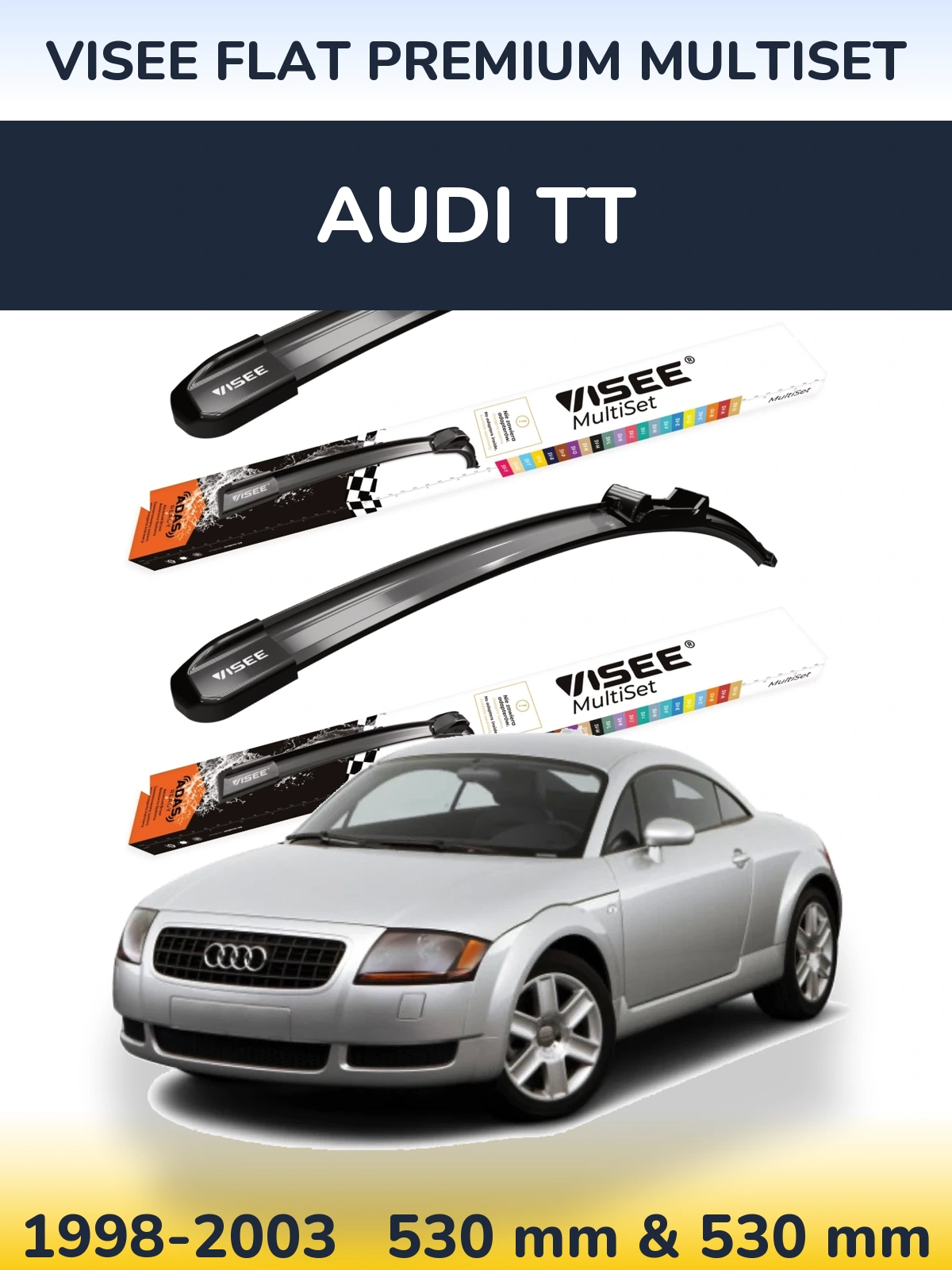 Komplet przednich wycieraczek VISEE FLAT PREMIUM MultiSet 530 & 530 mm do Audi TT 1998-2003