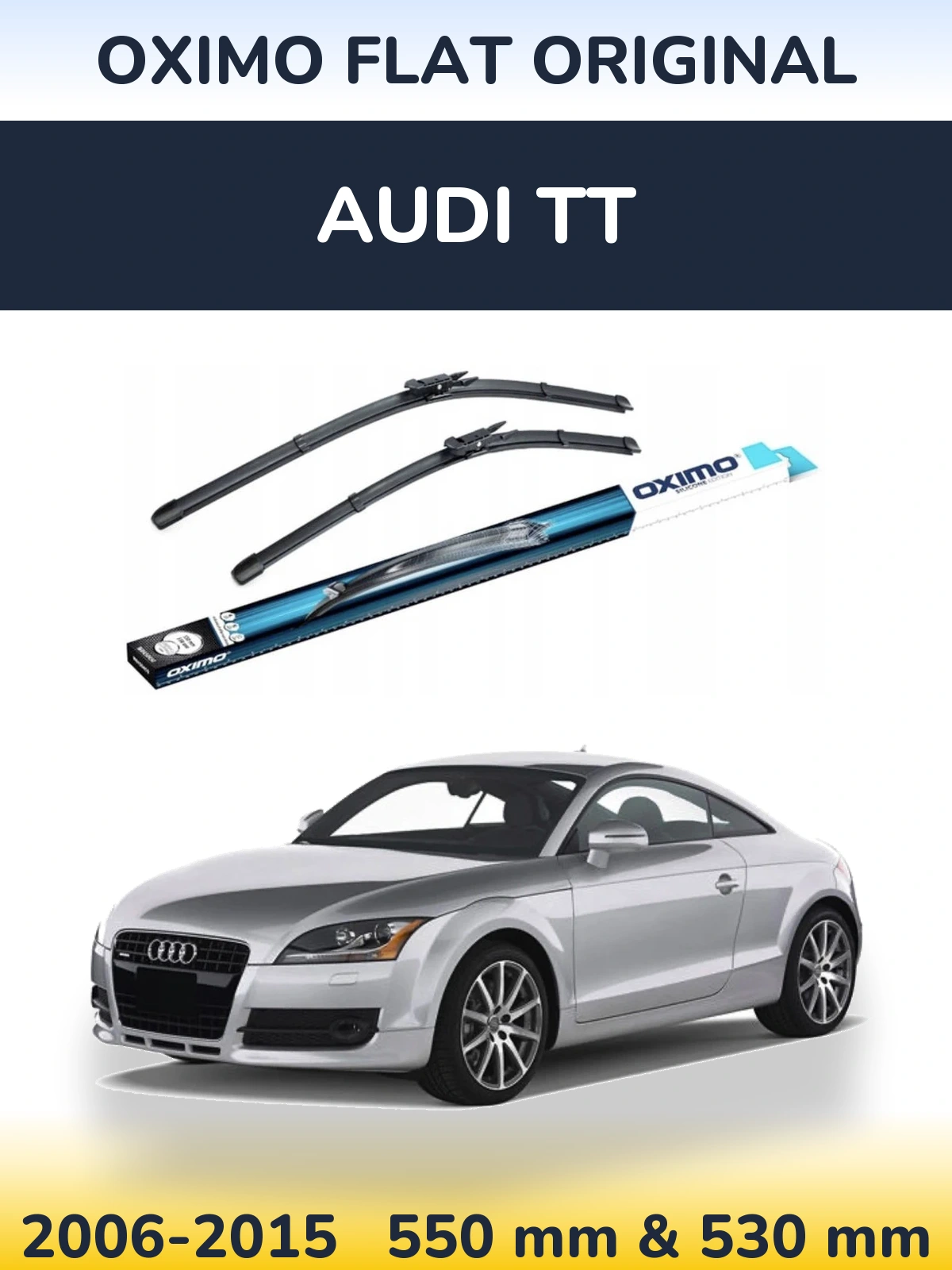 Front wiper blade set Oximo Flat Original 550 & 530 mm for Audi TT 2006-2015