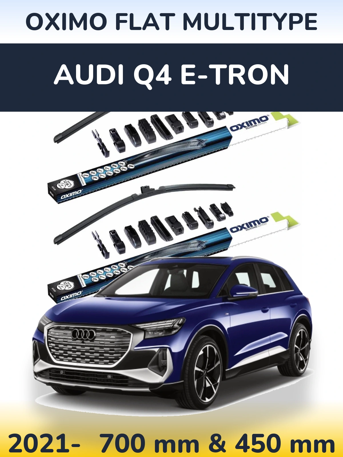 Komplet przednich wycieraczek Oximo Flat MultiType 700 & 450 mm do Audi Q4 e-tron 2021-2026
