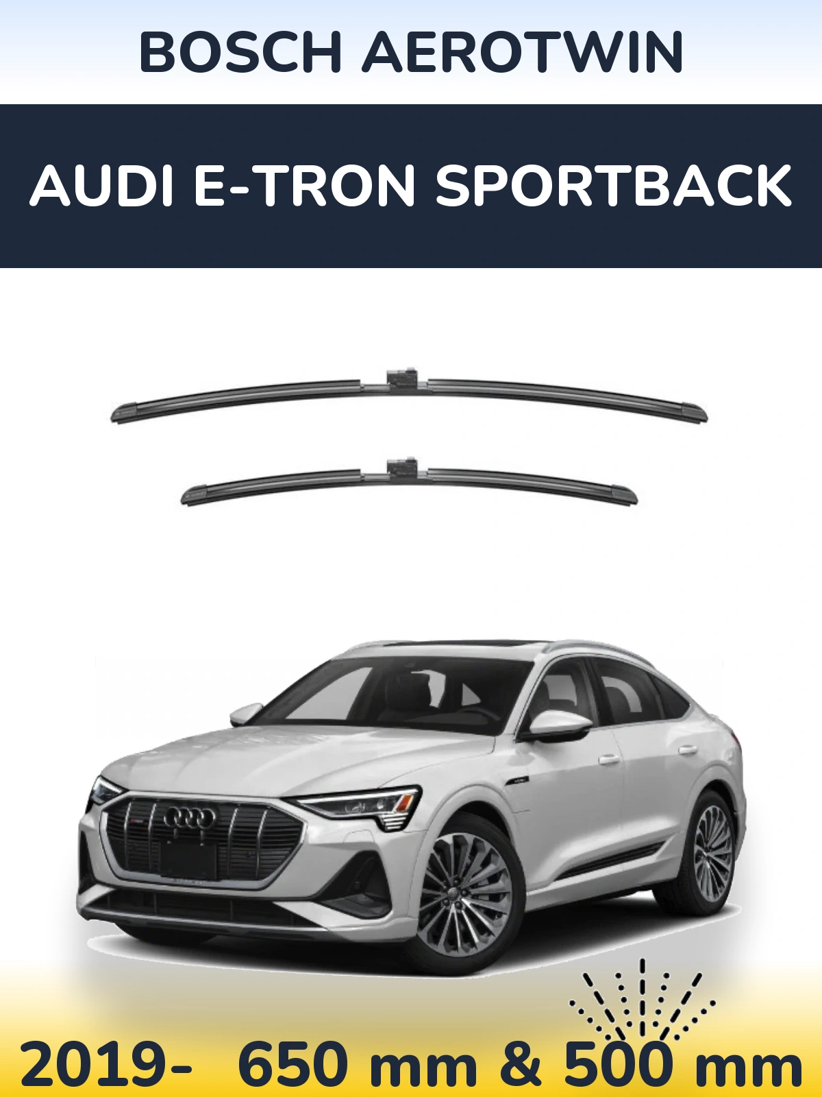 Комплект передних дворников BOSCH AeroTwin 650 & 500 мм для Audi e-tron Sportback 2019-2026