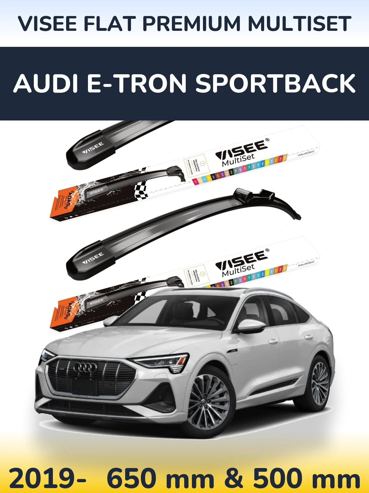 Komplet przednich wycieraczek VISEE FLAT PREMIUM MultiSet 650 & 500 mm do Audi e-tron Sportback 2019-2026