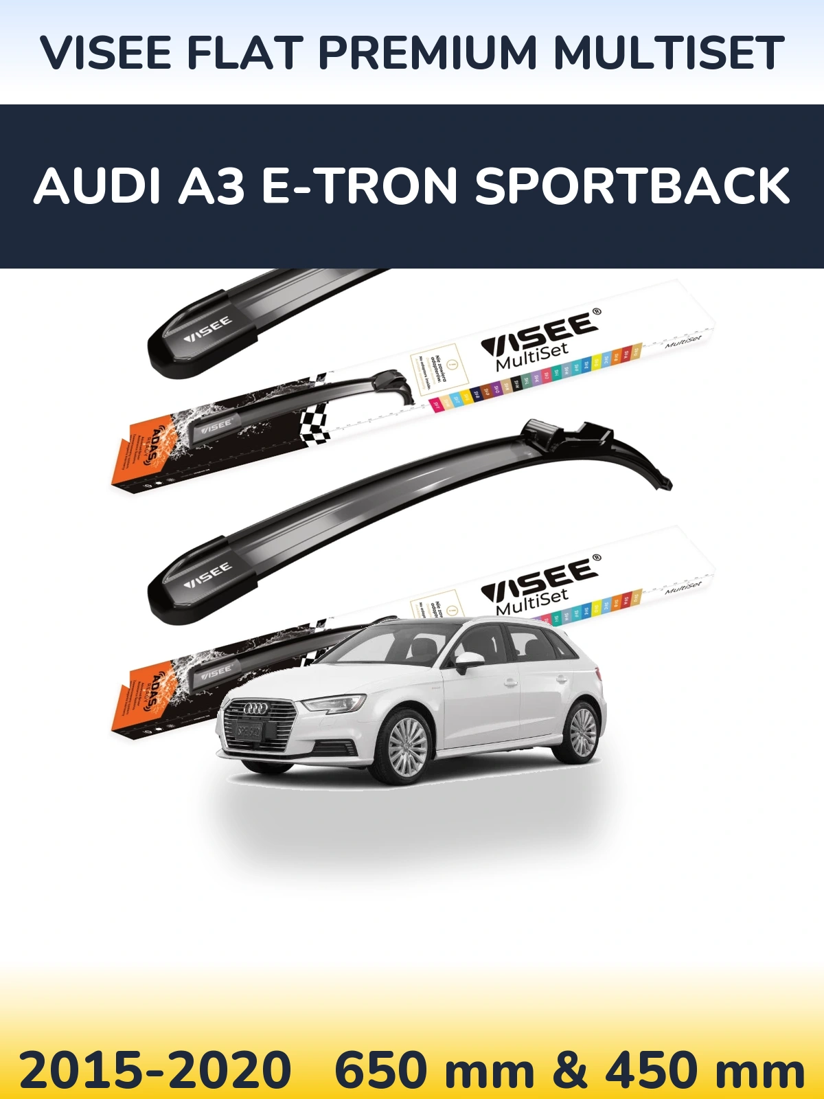 Front wiper blade set VISEE FLAT PREMIUM MultiSet 650 & 450 mm for Audi A3 e-tron Sportback 2015-2020