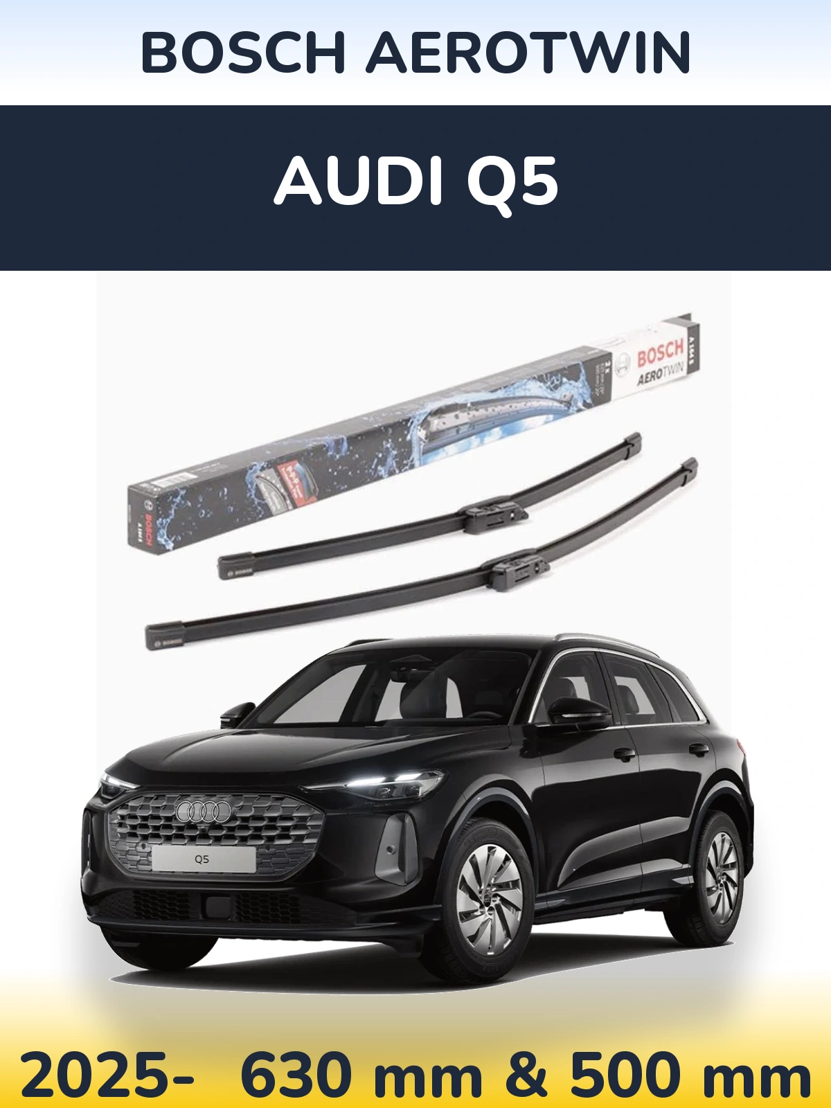 Komplet przednich wycieraczek BOSCH AeroTwin 630 & 500 mm do Audi Q5 2025-2026