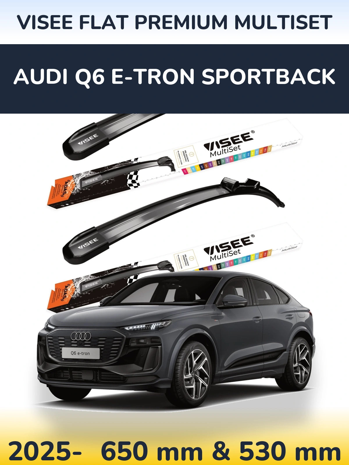 Komplet przednich wycieraczek VISEE FLAT PREMIUM MultiSet 650 & 530 mm do Audi Q6 e-tron Sportback 2025-2026