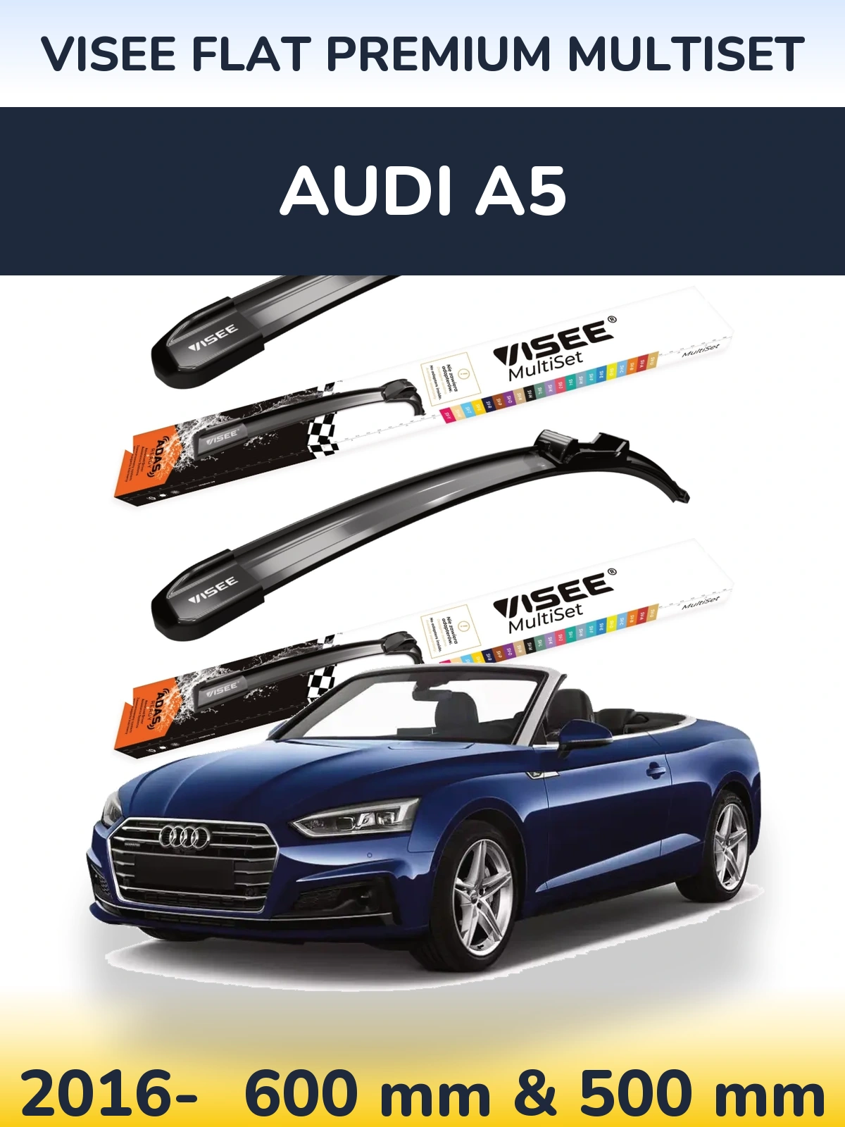 Front wiper blade set VISEE FLAT PREMIUM MultiSet 600 & 500 mm for Audi A5 2016-2026