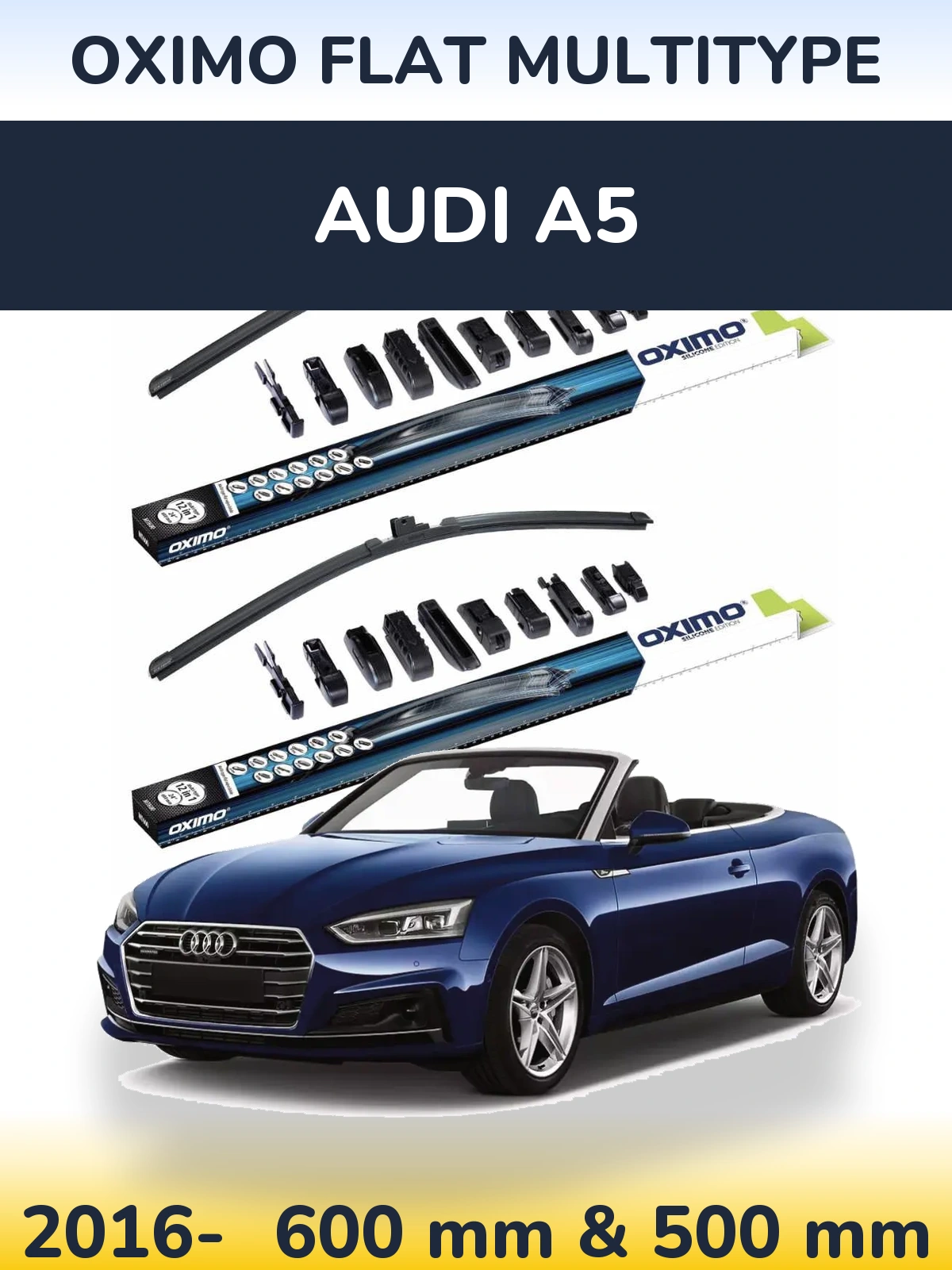 Front wiper blade set Oximo Flat MultiTypee 600 & 500 mm for Audi A5 2016-2026