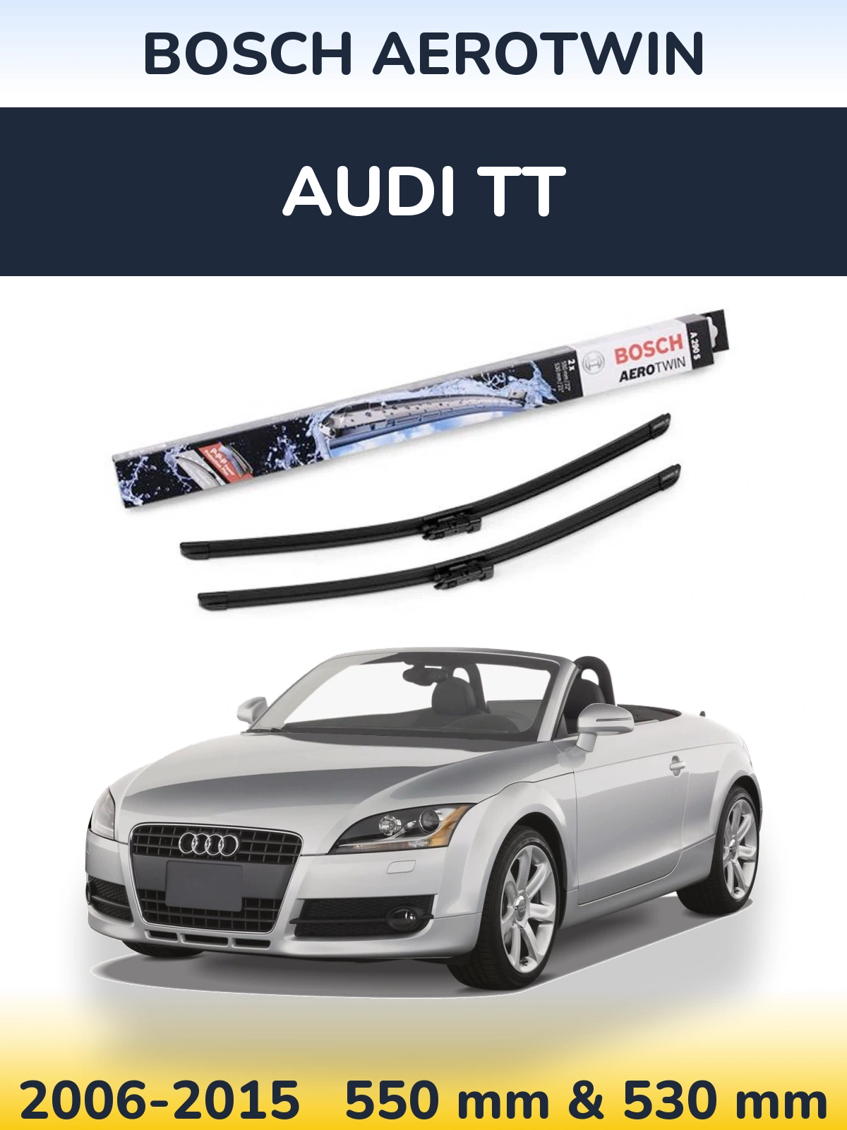 Комплект передних дворников BOSCH AeroTwin 550 & 530 мм для Audi TT 2006-2015