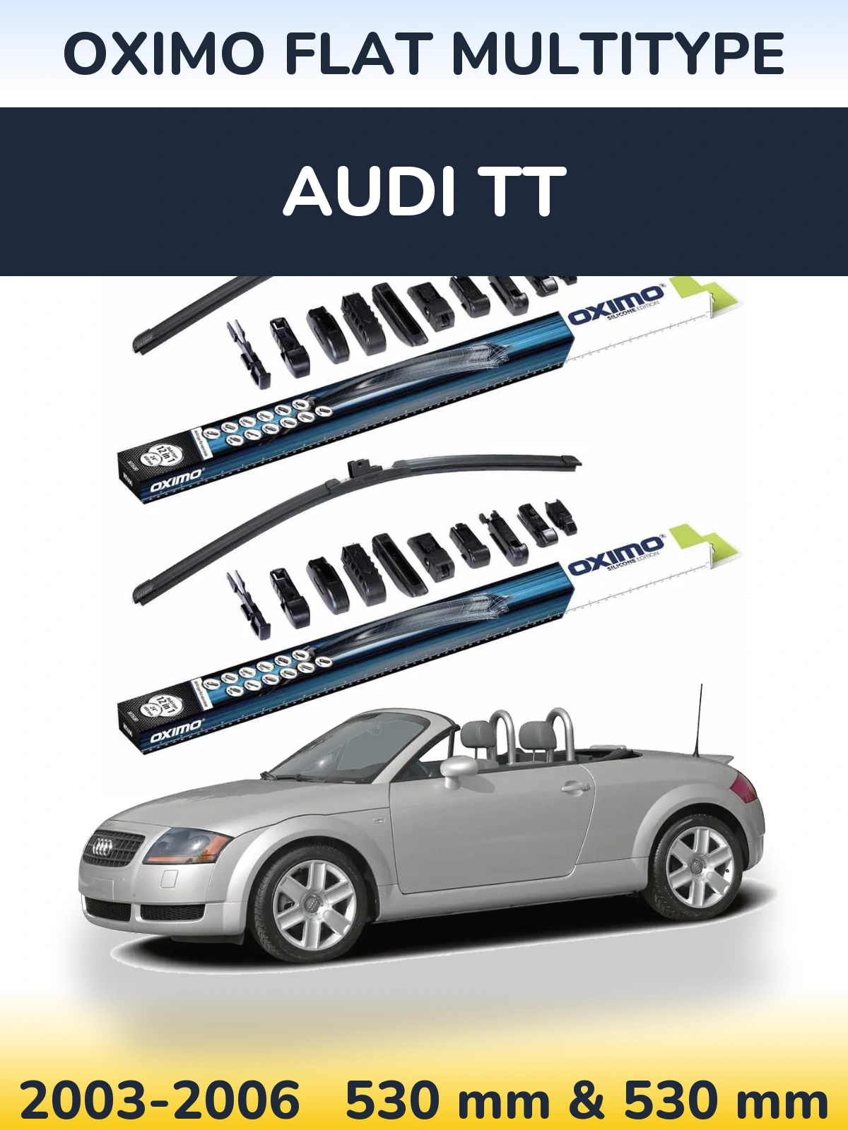 Комплект передних дворников Oximo Flat MultiТипe 530 & 530 мм для Audi TT 2003-2006