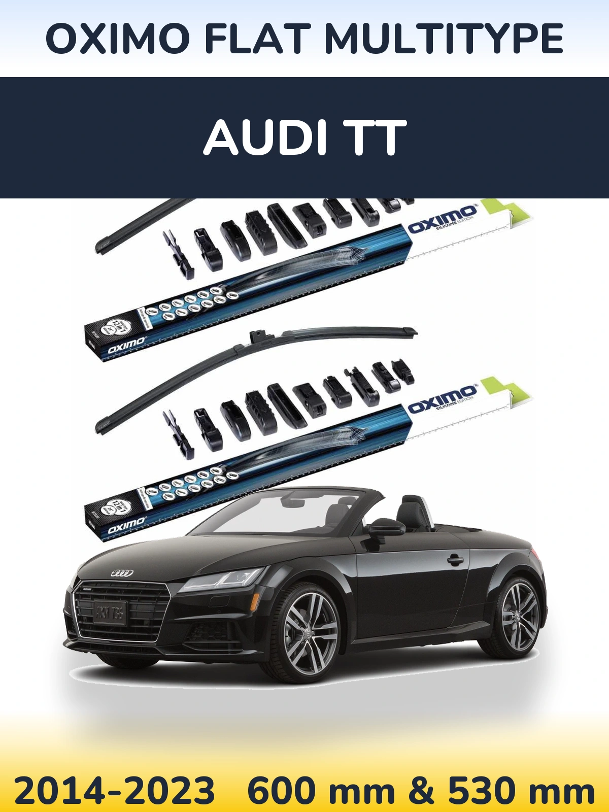 Front wiper blade set Oximo Flat MultiTypee 600 & 530 mm for Audi TT 2014-2023