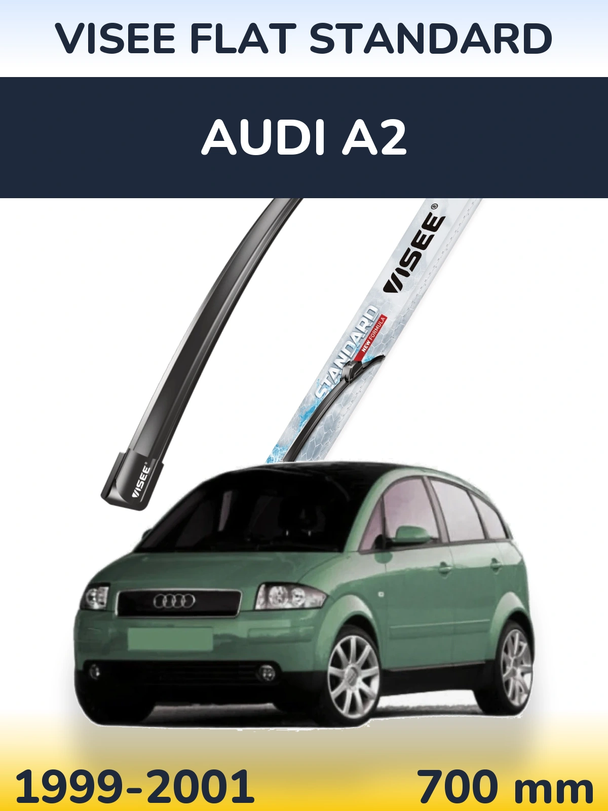 Front wiper blade VISEE FLAT STANDARD 700 mm for Audi A2 1999-2001