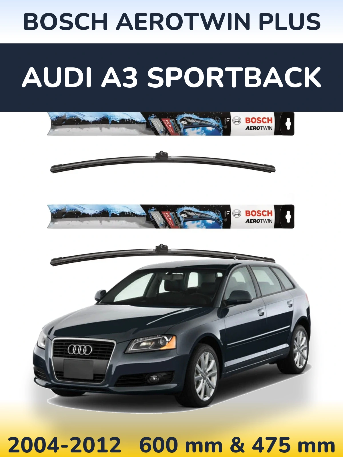 Комплект передних дворников BOSCH AeroTwin Plus 600 & 475 мм для Audi A3 Sportback 2004-2012