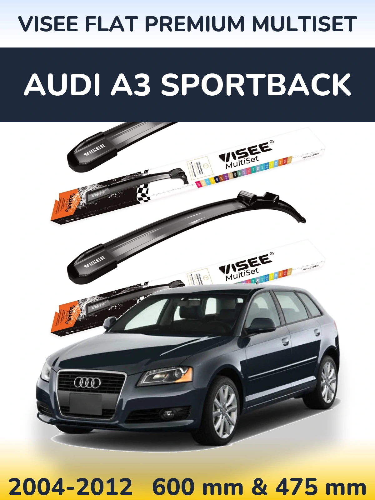 Front wiper blade set VISEE FLAT PREMIUM MultiSet 600 & 475 mm for Audi A3 Sportback 2004-2012