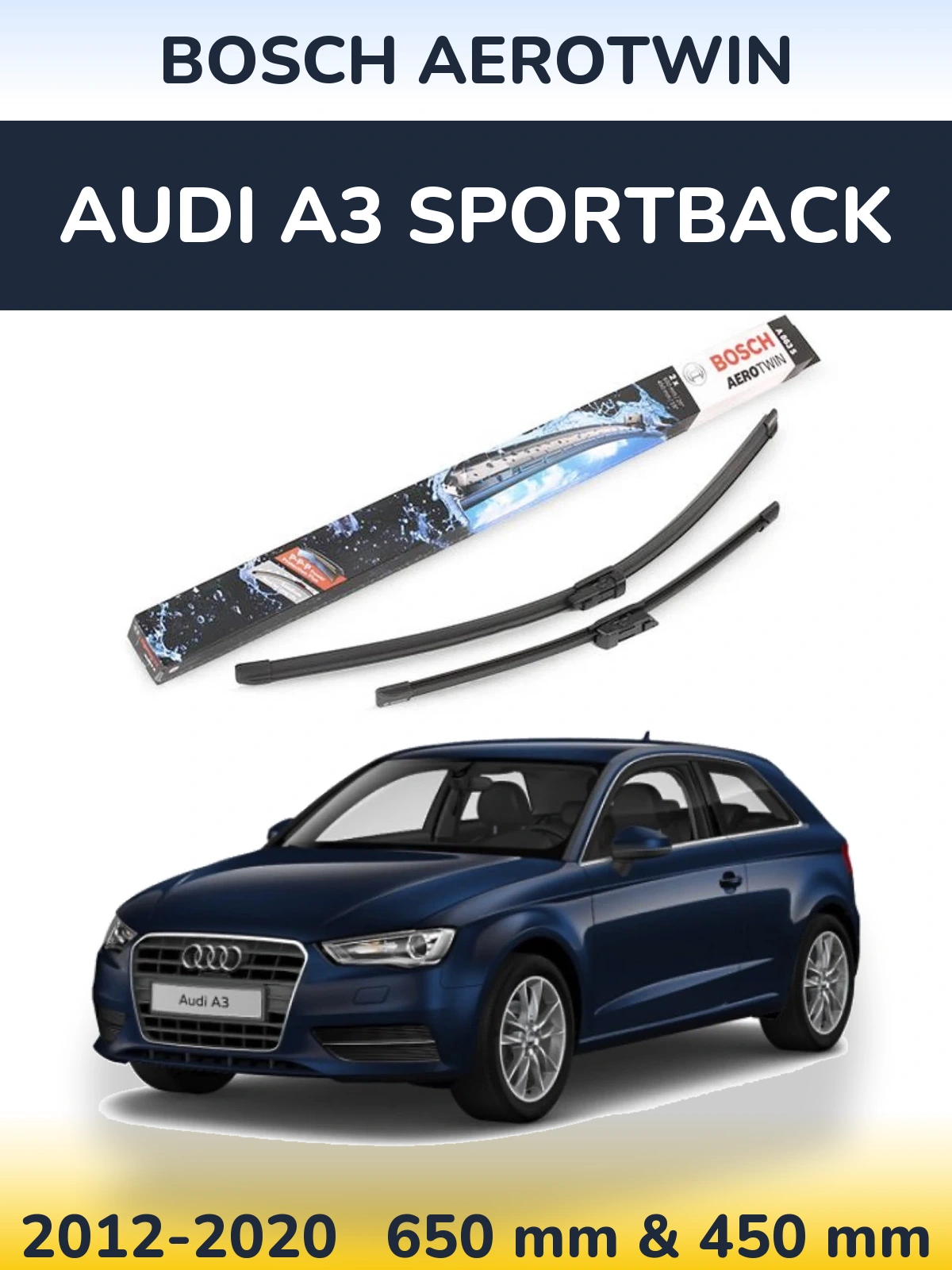 Komplet przednich wycieraczek BOSCH AeroTwin 650 & 450 mm do Audi A3 Sportback 2012-2020