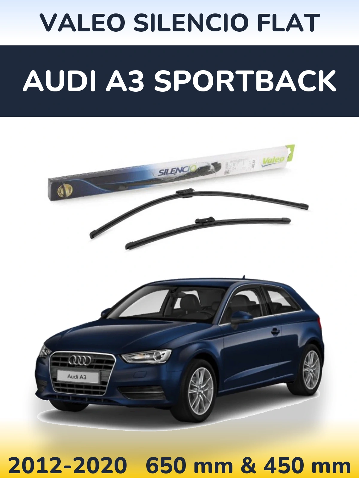 Komplet przednich wycieraczek Valeo Silencio Flat 650 & 450 mm do Audi A3 Sportback 2012-2020