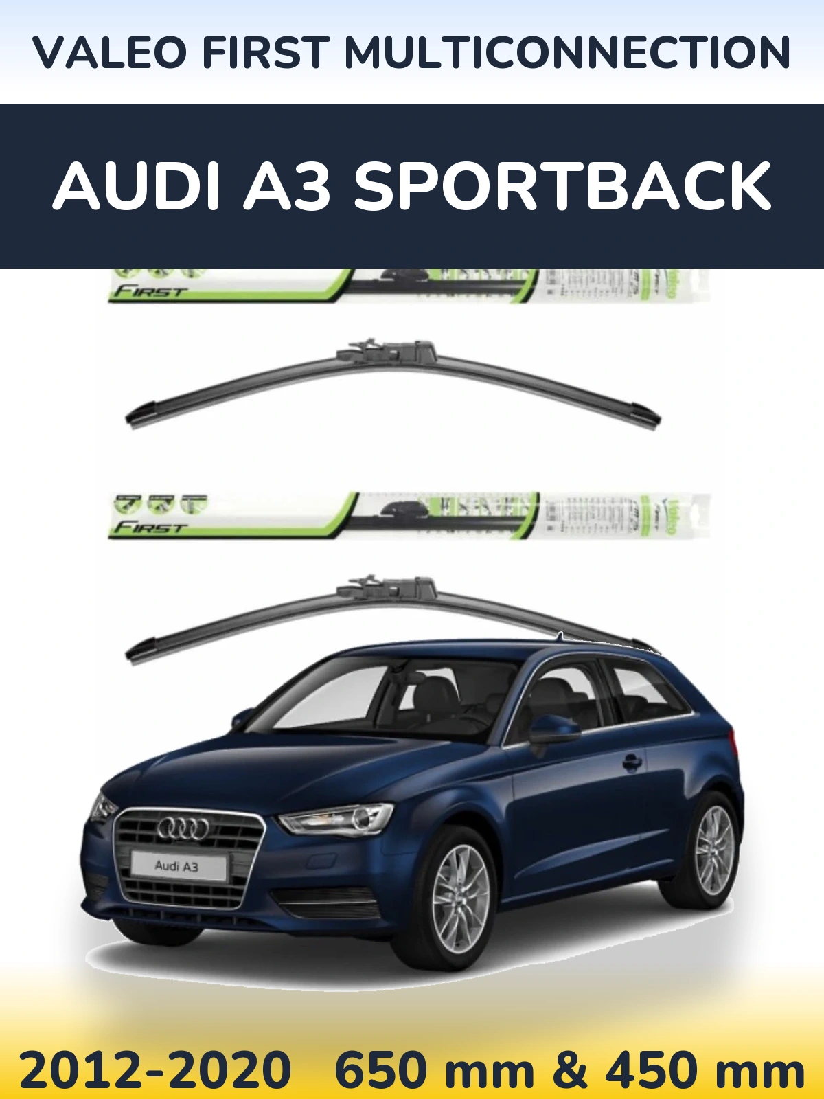Komplet przednich wycieraczek Valeo First MultiConnection 650 & 450 mm do Audi A3 Sportback 2012-2020