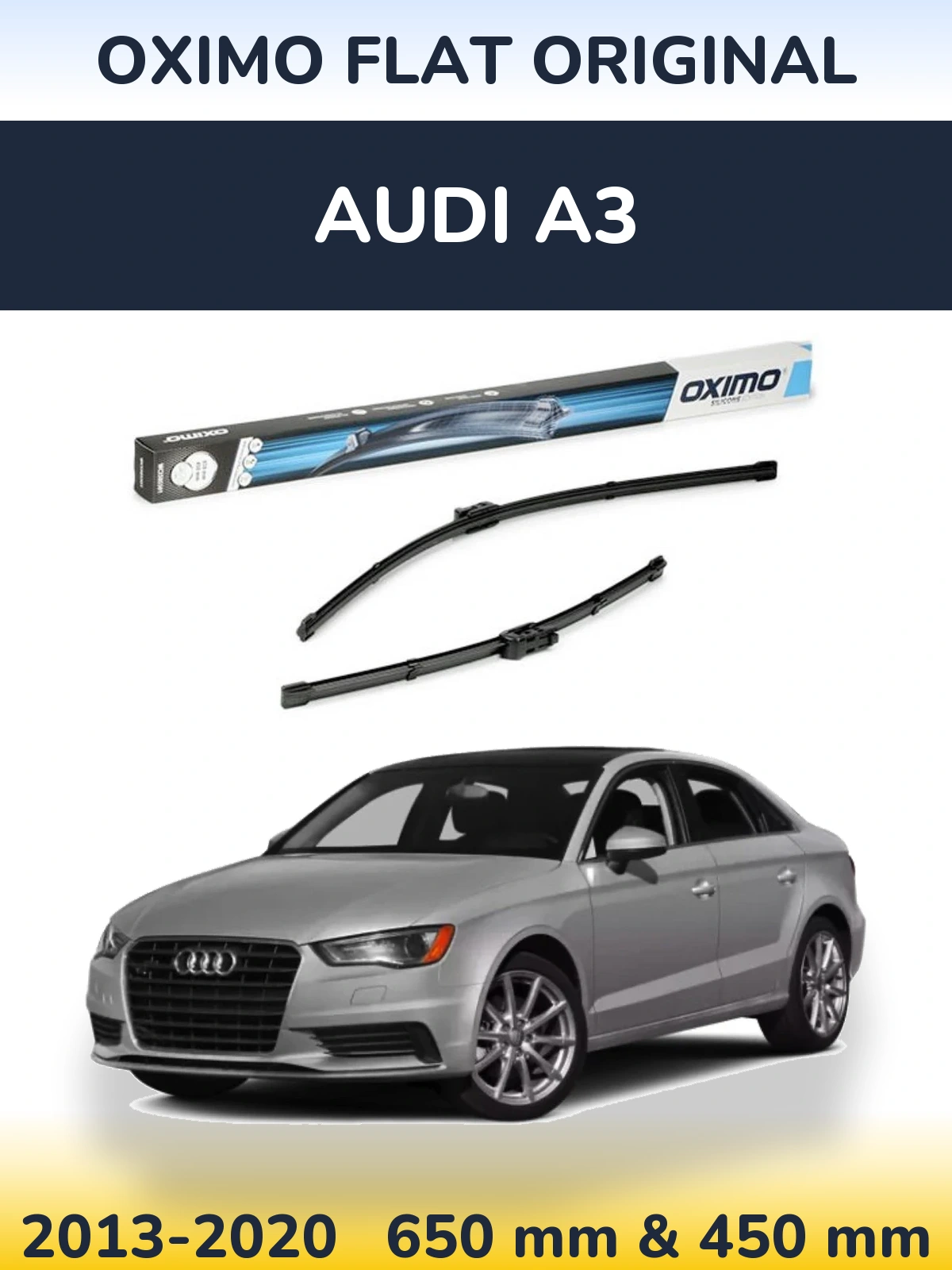 Komplet przednich wycieraczek Oximo Flat Original 650 & 450 mm do Audi A3 2013-2020