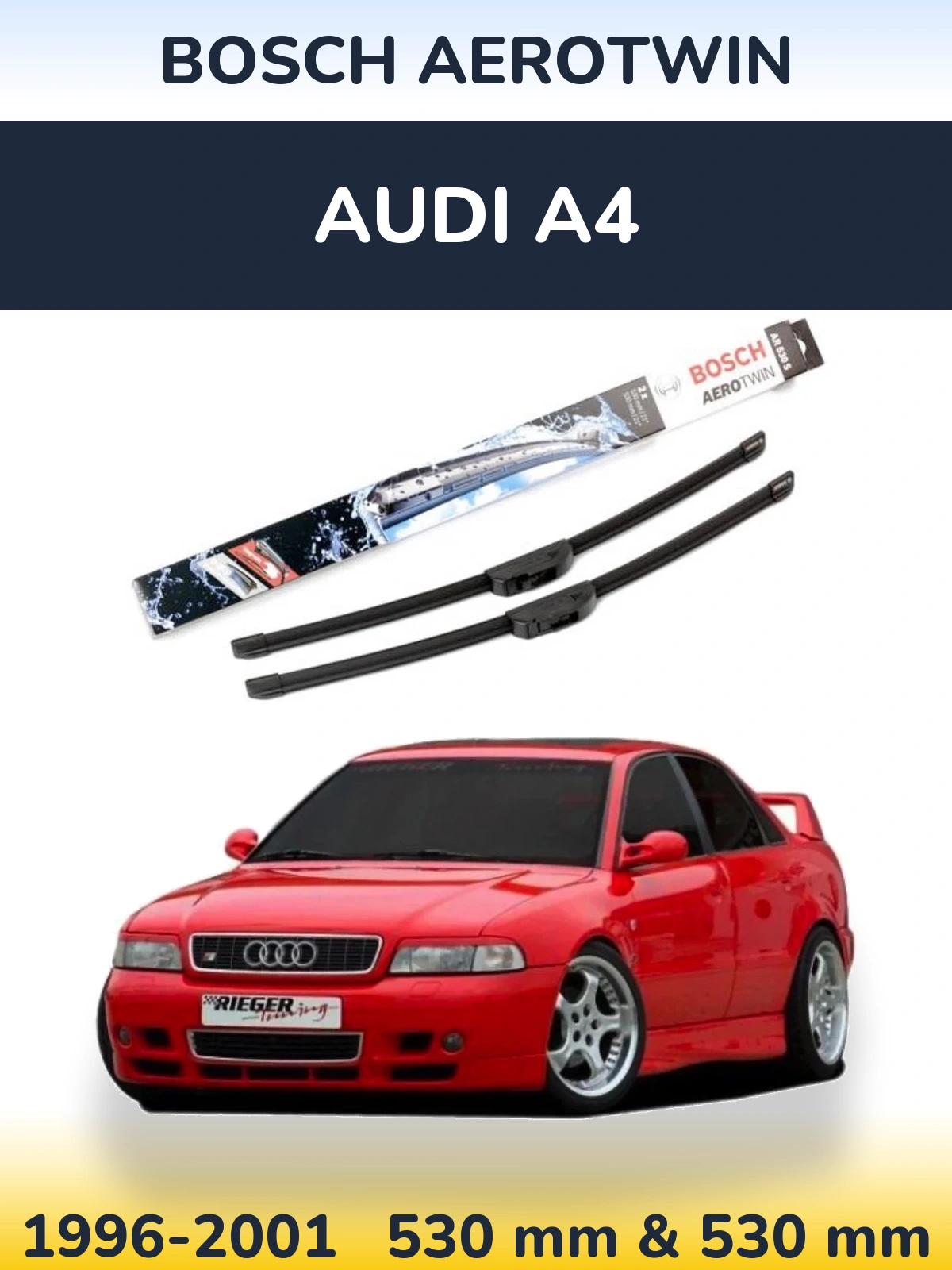 Front wiper blade set BOSCH AeroTwin 530 & 530 mm for Audi A4 1996-2001