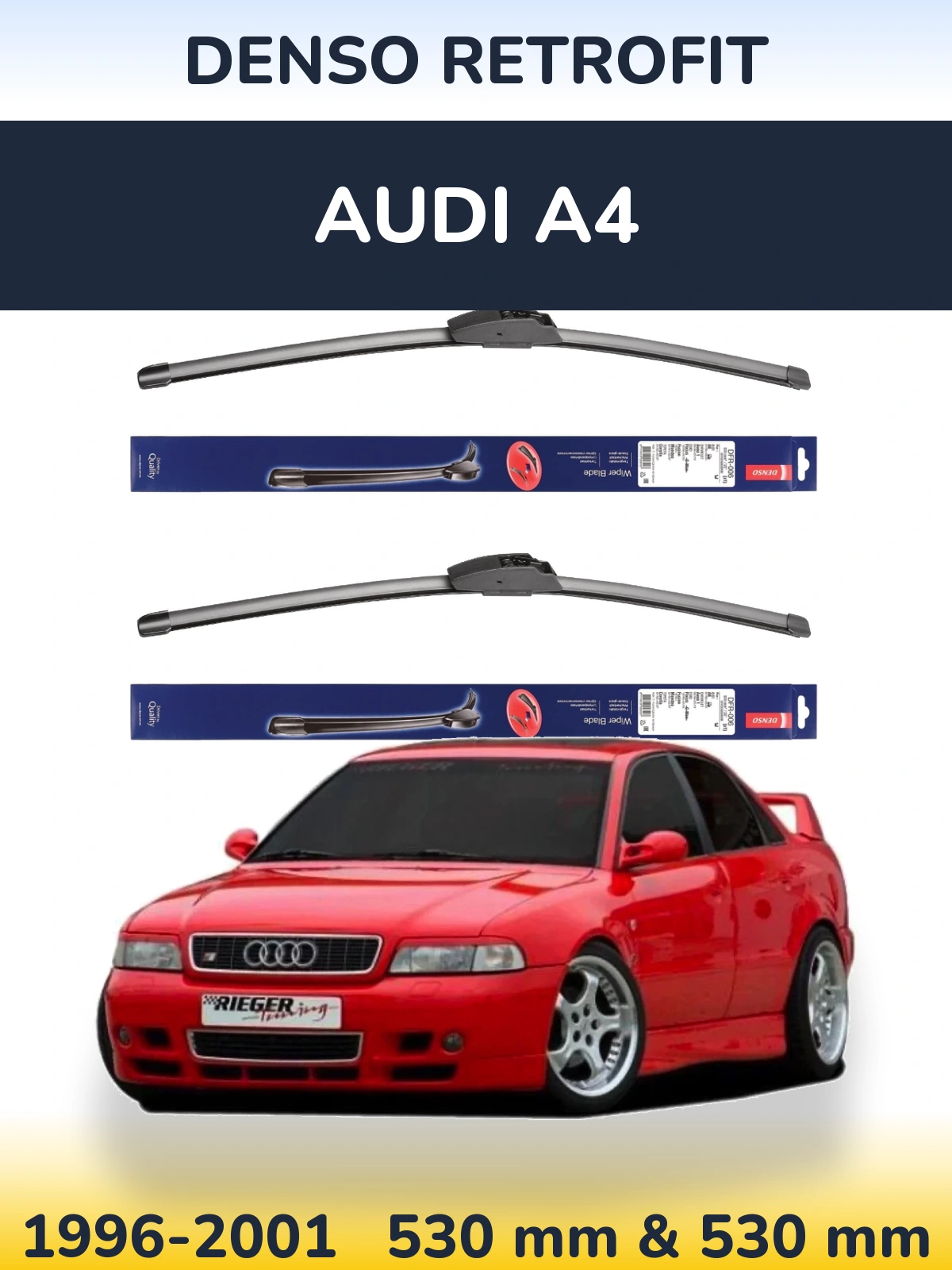 Комплект передніх щіток Denso Retrofit 530 & 530 мм для Audi A4 1996-2001