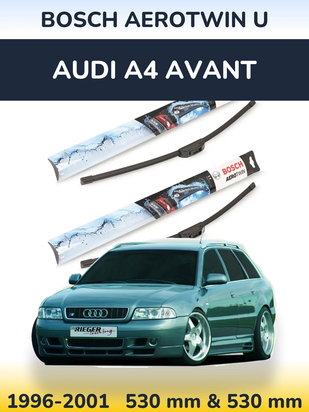Komplet przednich wycieraczek BOSCH AeroTwin U 530 & 530 mm do Audi A4 Avant 1996-2001