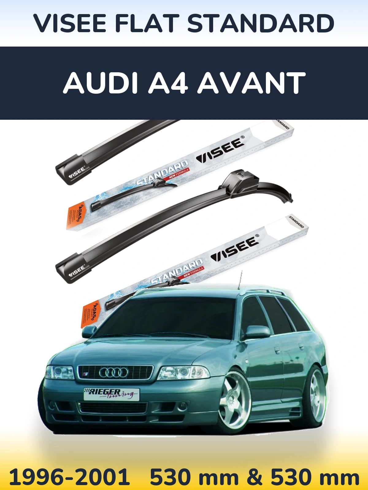 Komplet przednich wycieraczek VISEE FLAT STANDARD 530 & 530 mm do Audi A4 Avant 1996-2001