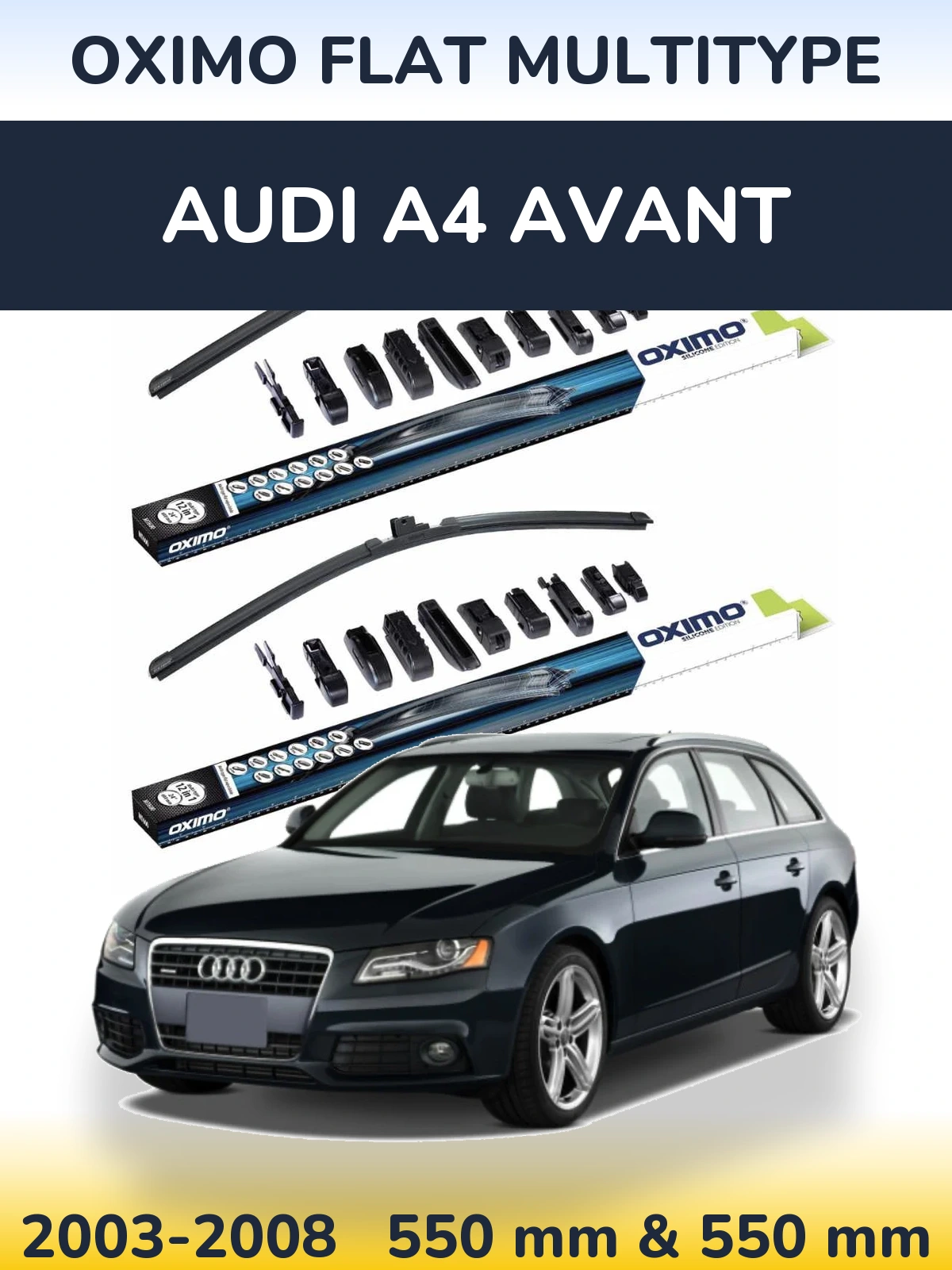 Komplet przednich wycieraczek Oximo Flat MultiType 550 & 550 mm do Audi A4 Avant 2003-2008